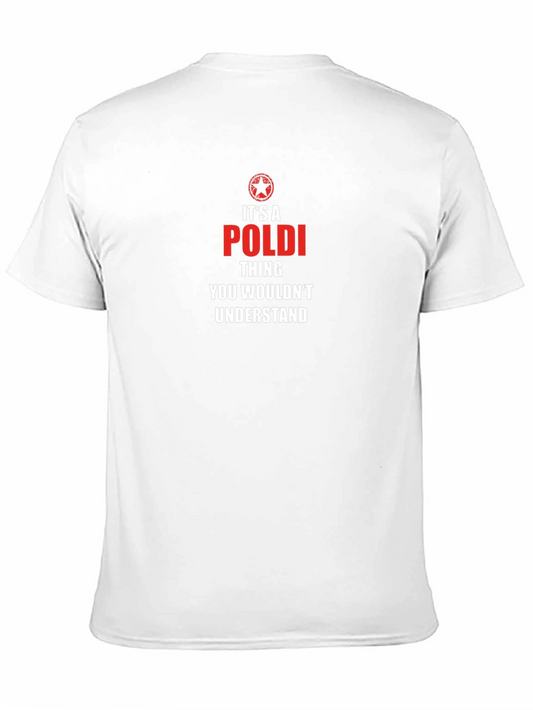 Poldi Thing T-Shirt - You Wouldnt Understand Tee