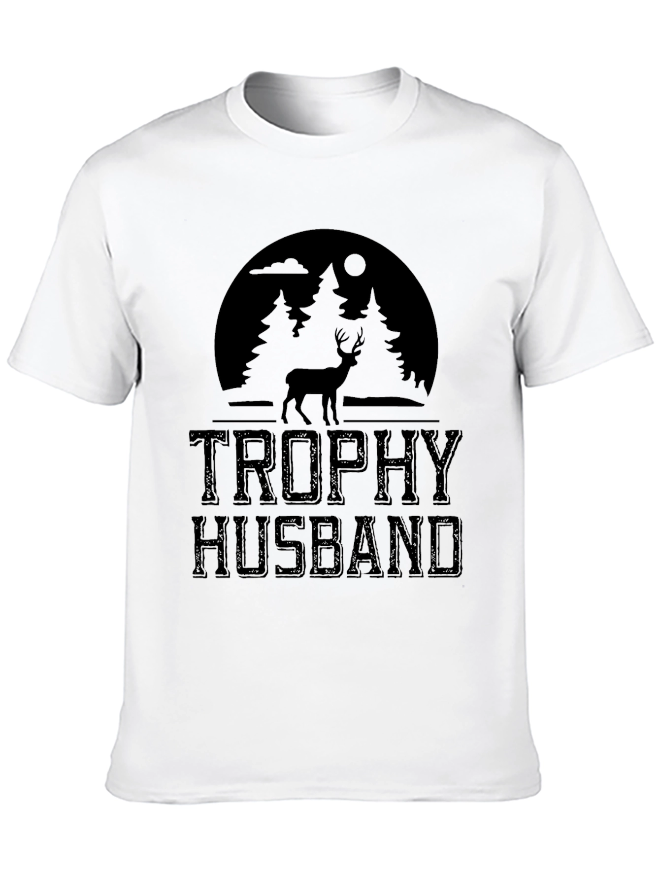 Trophy Husband Deer Hunting T-Shirt - Novelty Graphic Tee