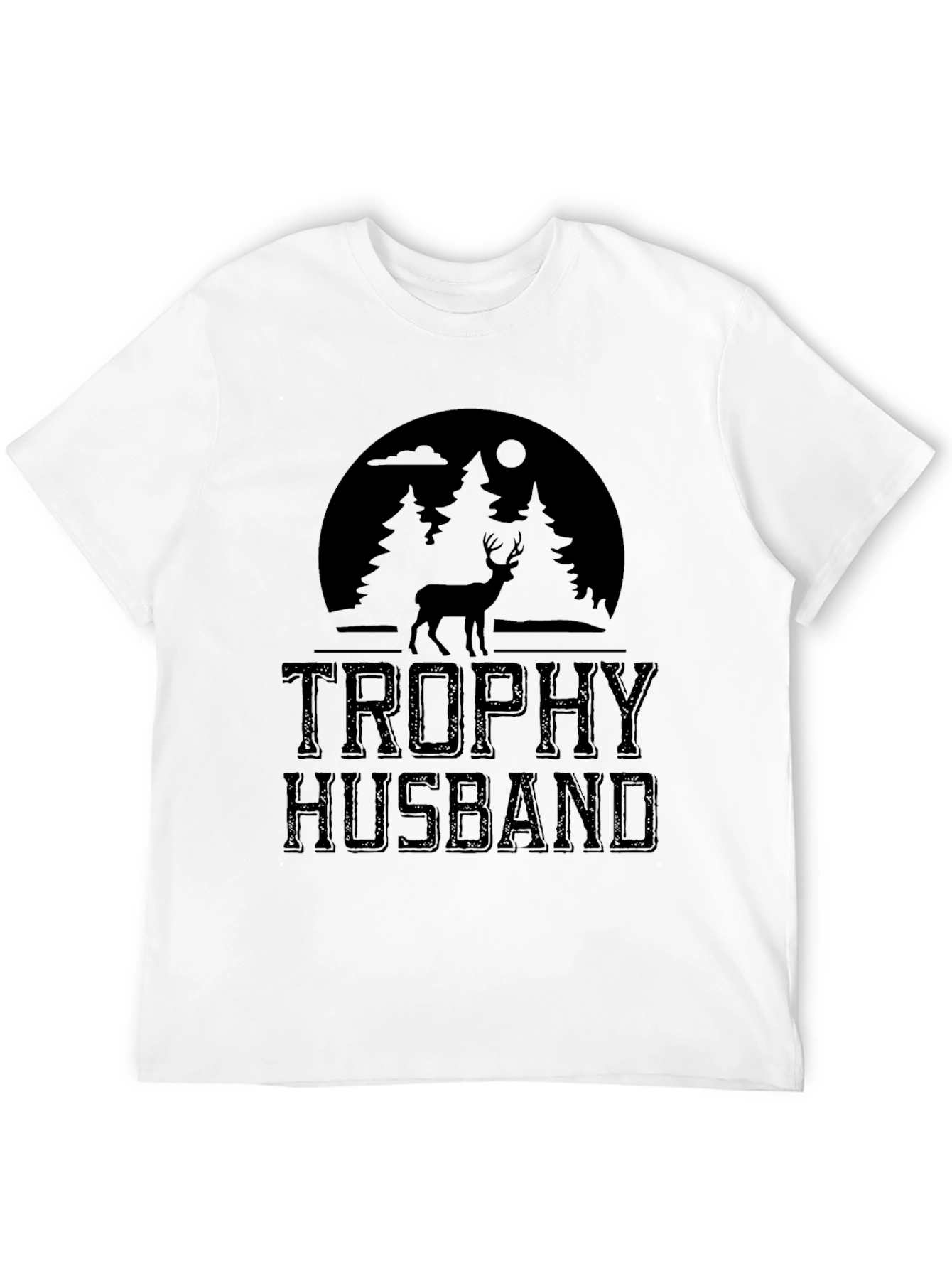 Trophy Husband Deer Hunting T-Shirt - Novelty Graphic Tee
