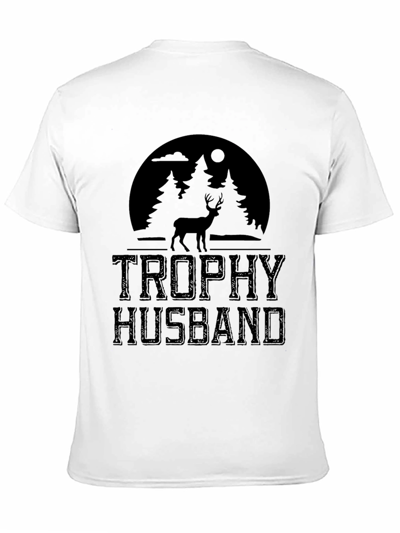 Trophy Husband Deer Hunting T-Shirt - Novelty Graphic Tee
