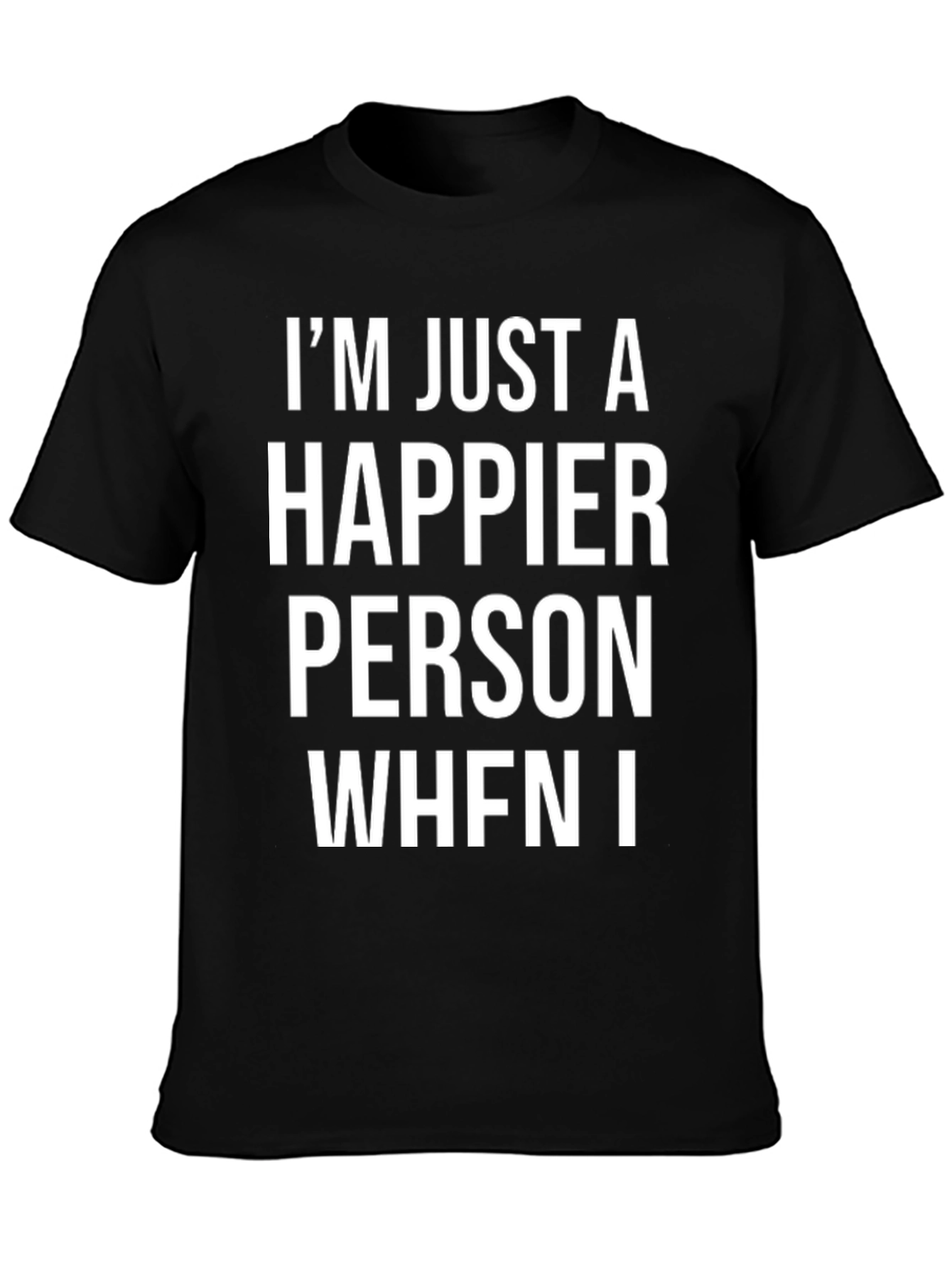 Happier Person Graphic Tee - Black Cotton T-Shirt