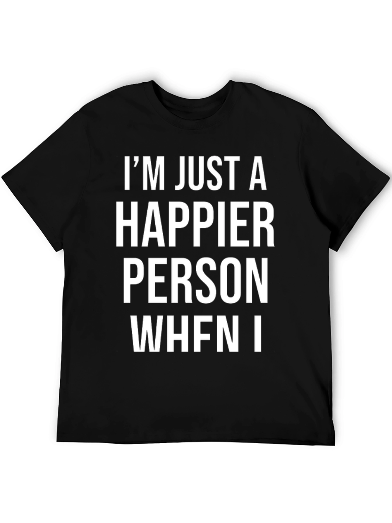 Happier Person Graphic Tee - Black Cotton T-Shirt
