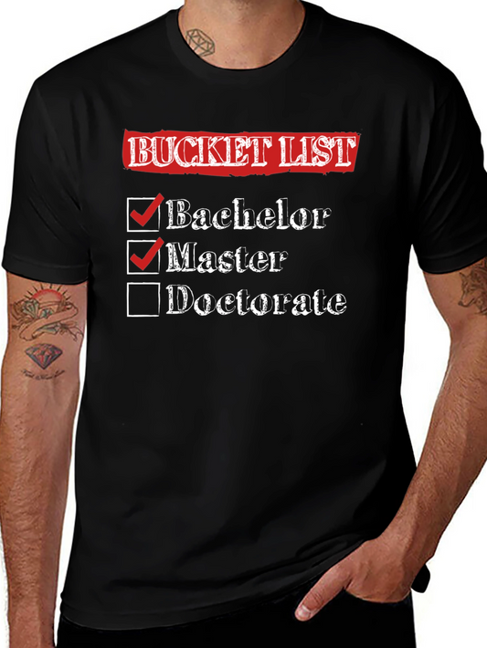 Bucket List Degree T-Shirt - Bachelor & Master Check!
