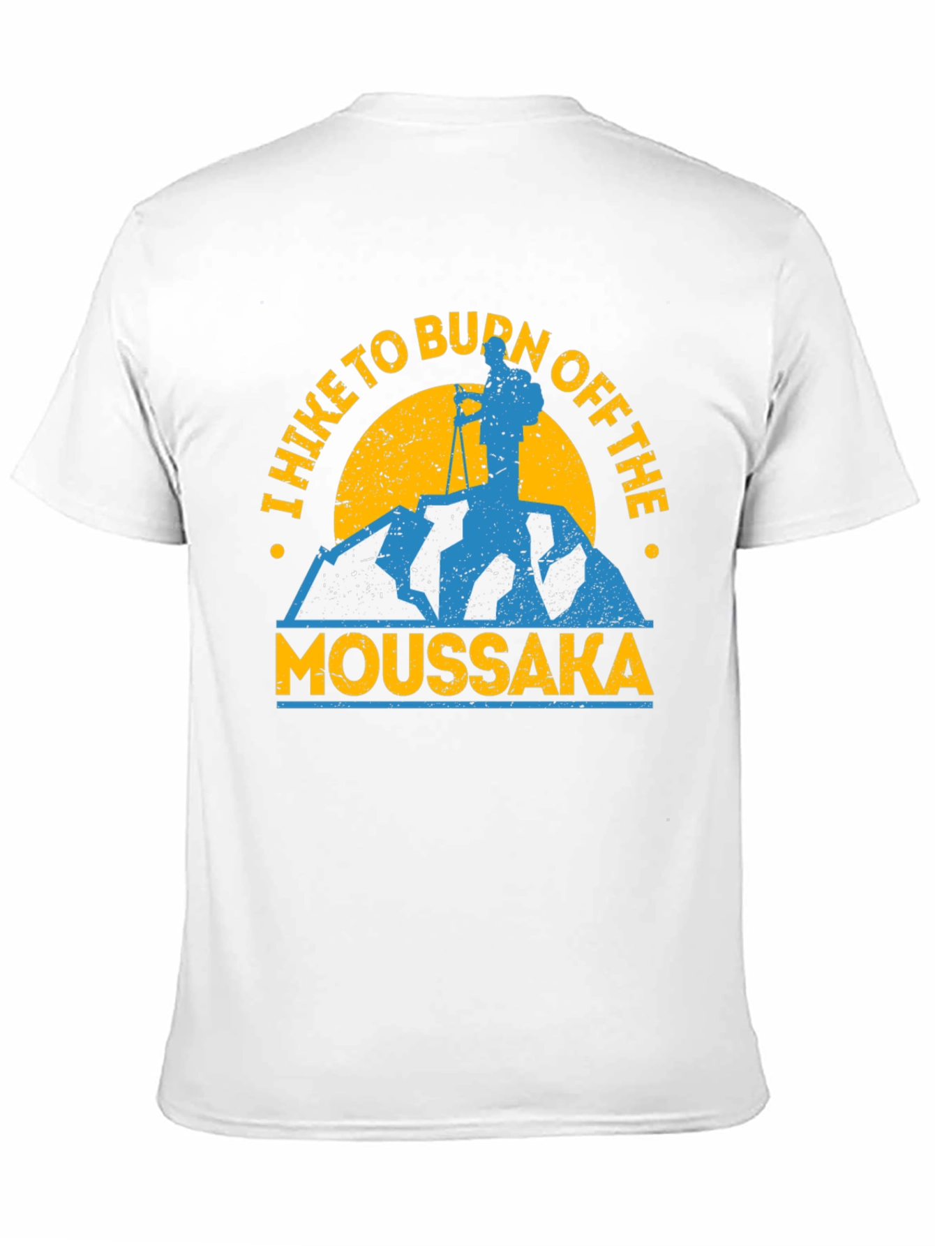 Hike to Burn Off Moussaka Graphic Tee