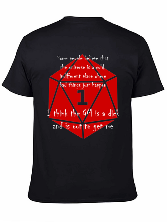 D&D Critical Fail T-Shirt - The GM is a...