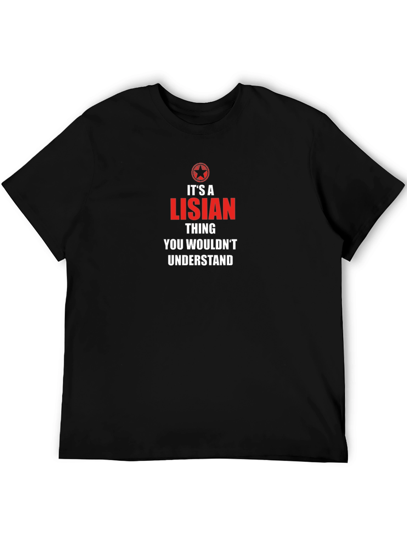 Its a Lisian Thing T-Shirt