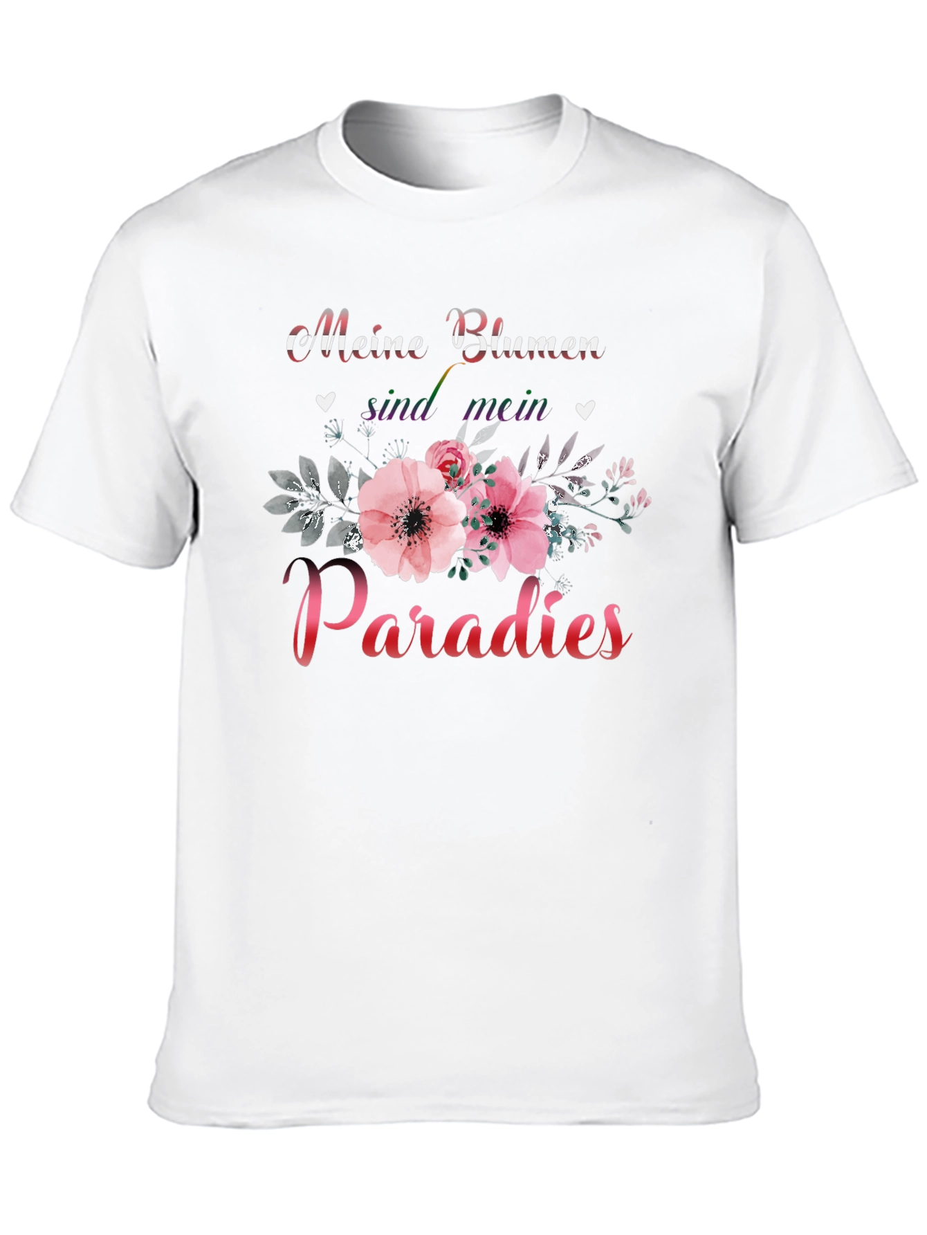Meine Blumen Sind Mein Paradies T-Shirt