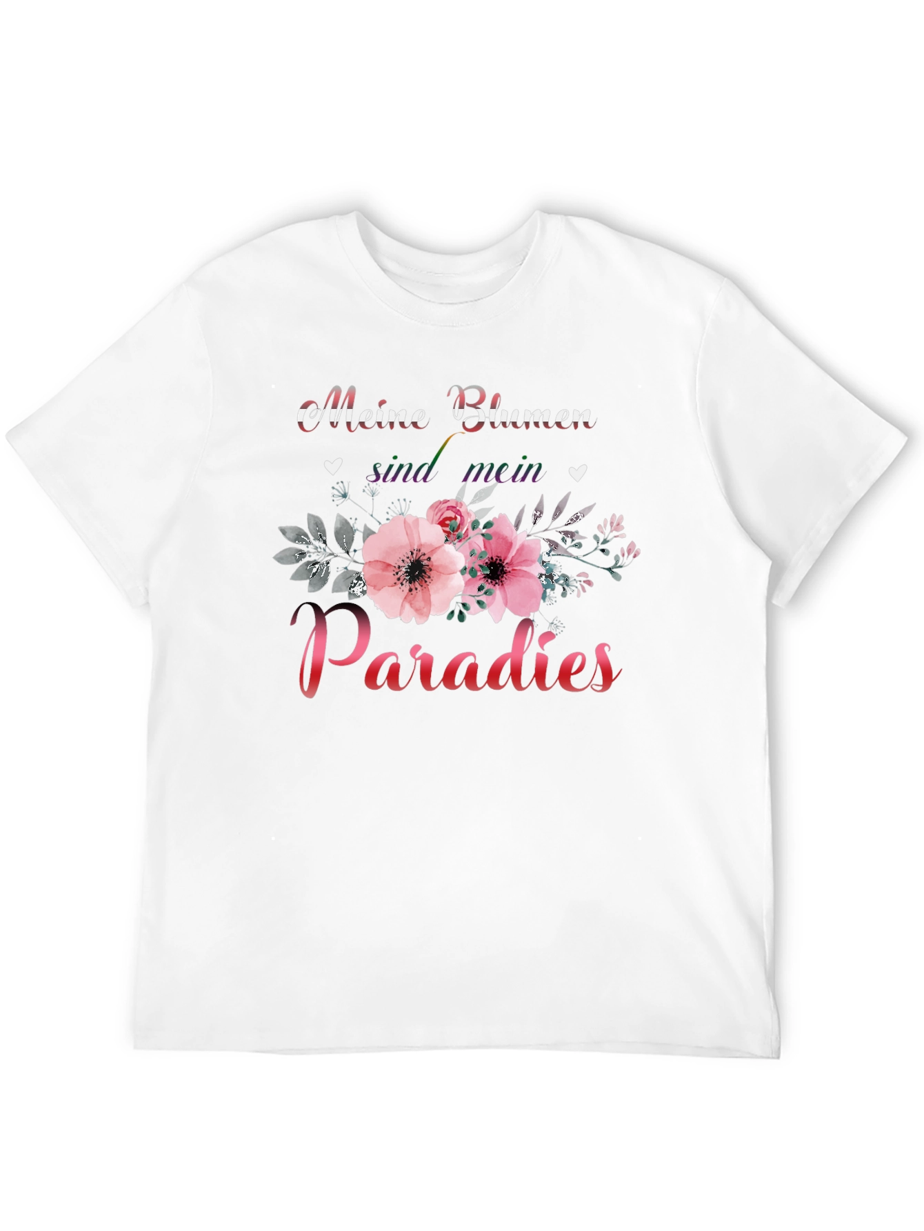 Meine Blumen Sind Mein Paradies T-Shirt