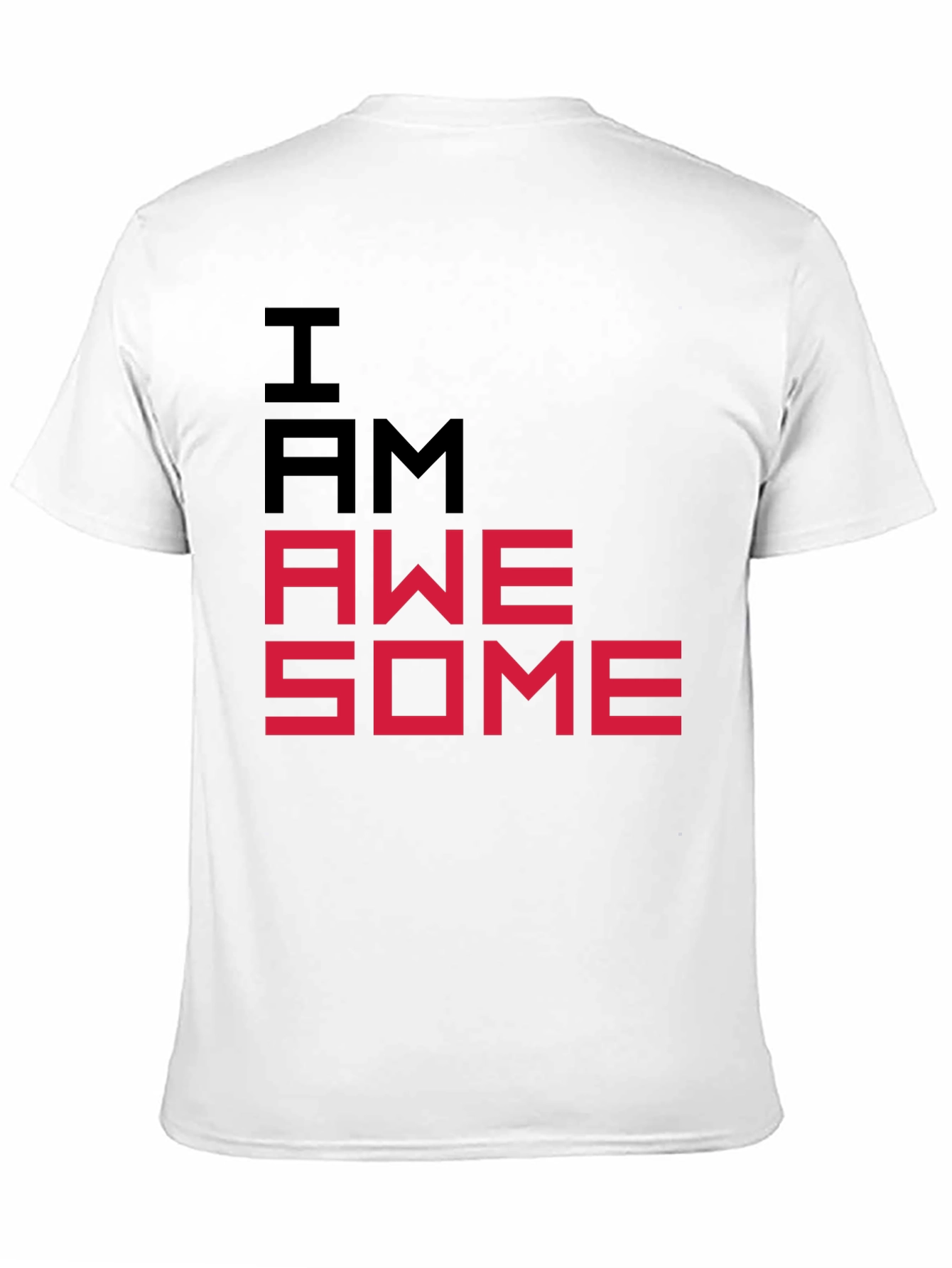 I AM AWESOME Graphic Tee - Bold Statement T-Shirt
