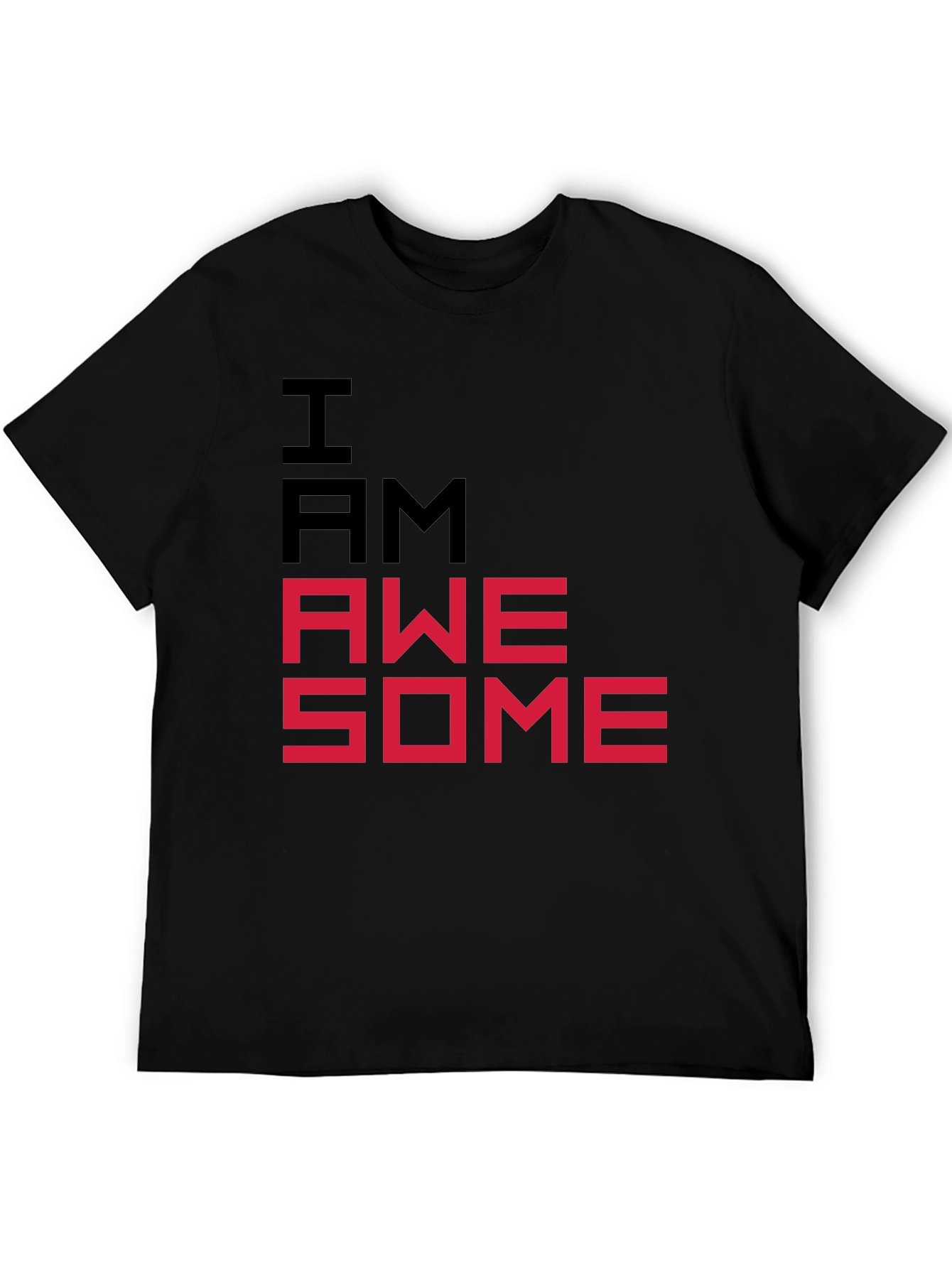 I AM AWESOME Graphic Tee - Bold Statement T-Shirt