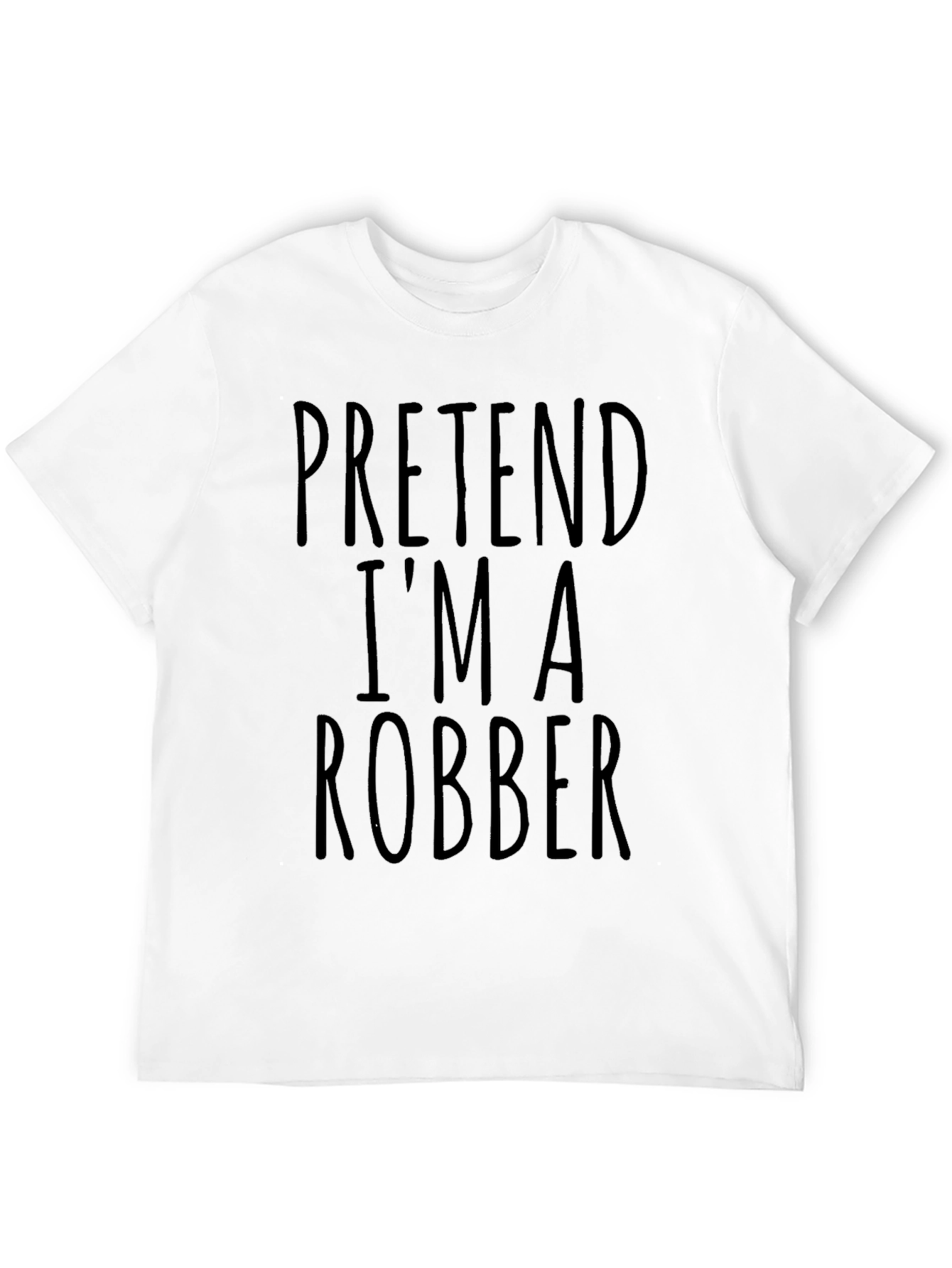 Pretend Im A Robber Graphic Novelty T-Shirt