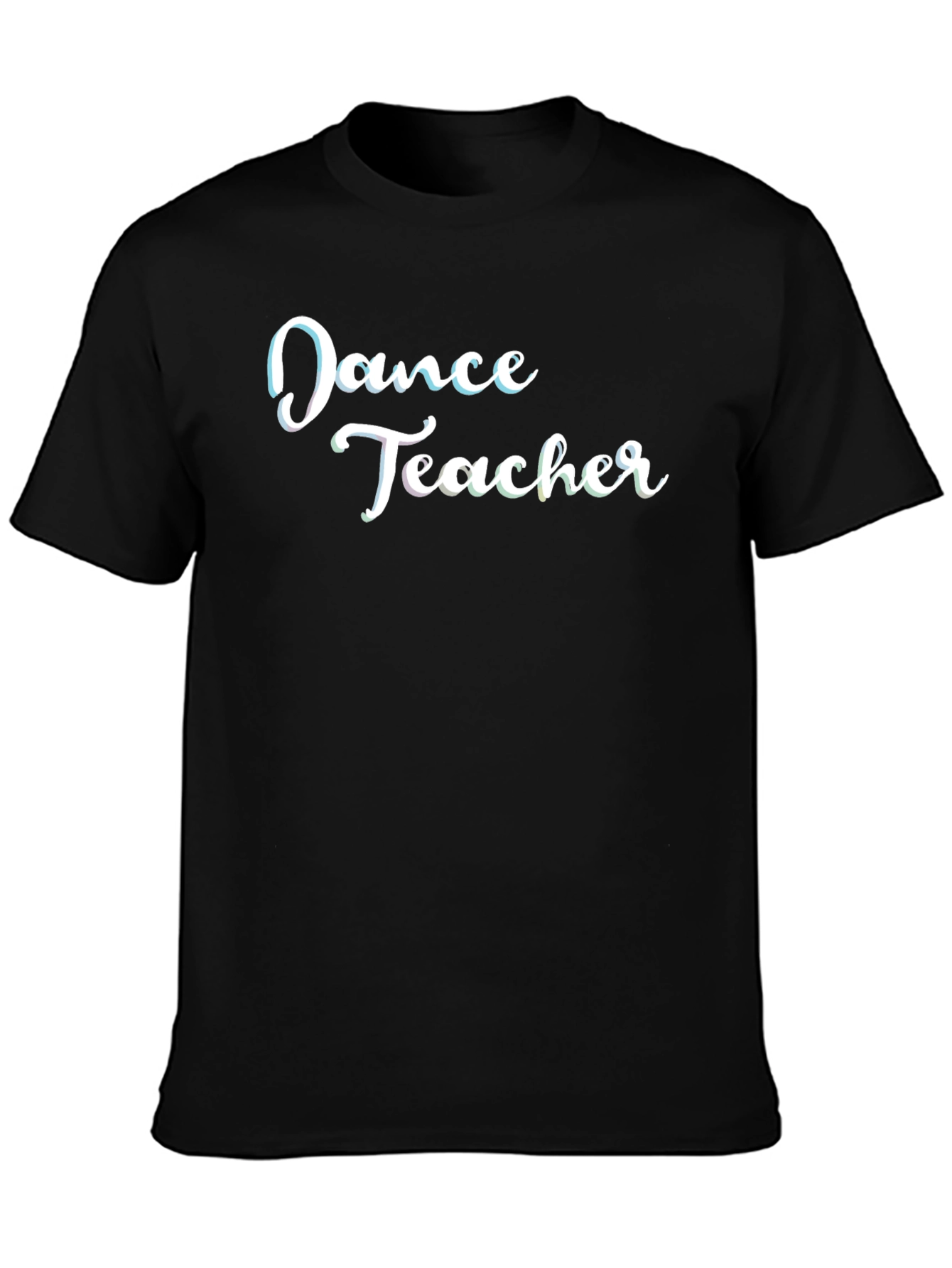 Dance Teacher Graphic T-Shirt - Stylish Dance Apparel