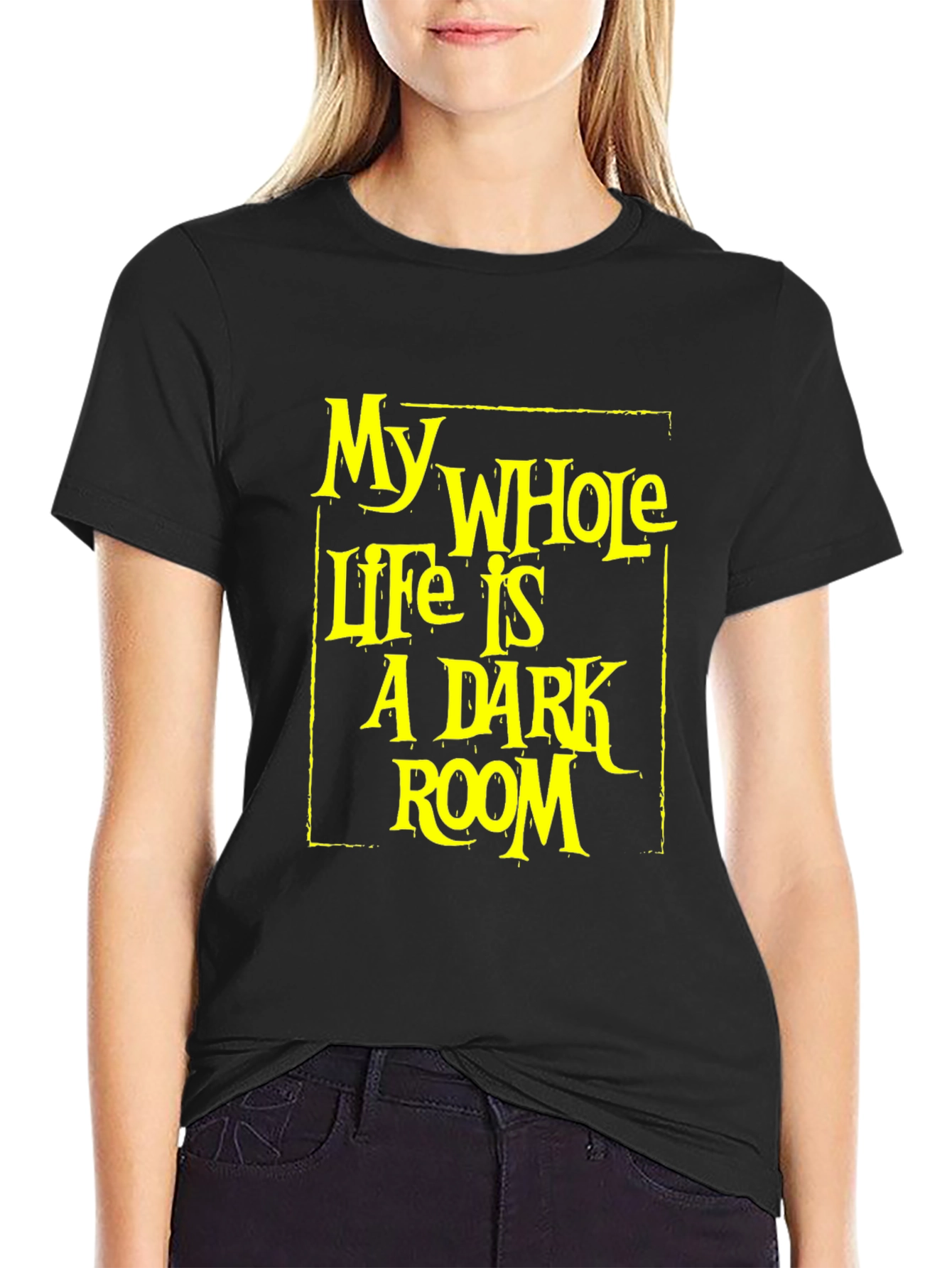 My Whole Life is a Dark Room T-Shirt