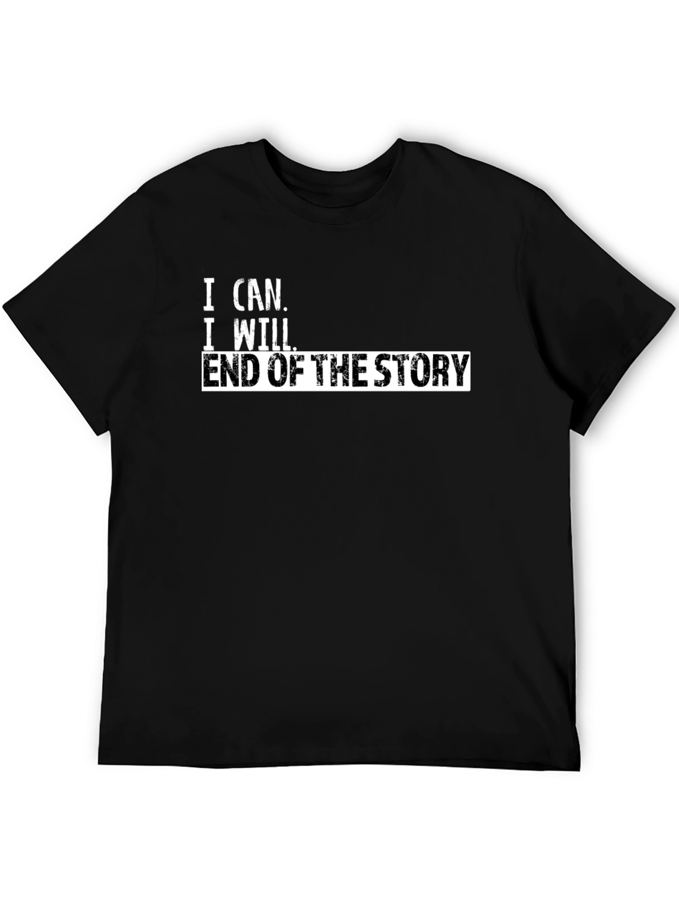I Can I Will T-Shirt - Motivational Graphic Tee