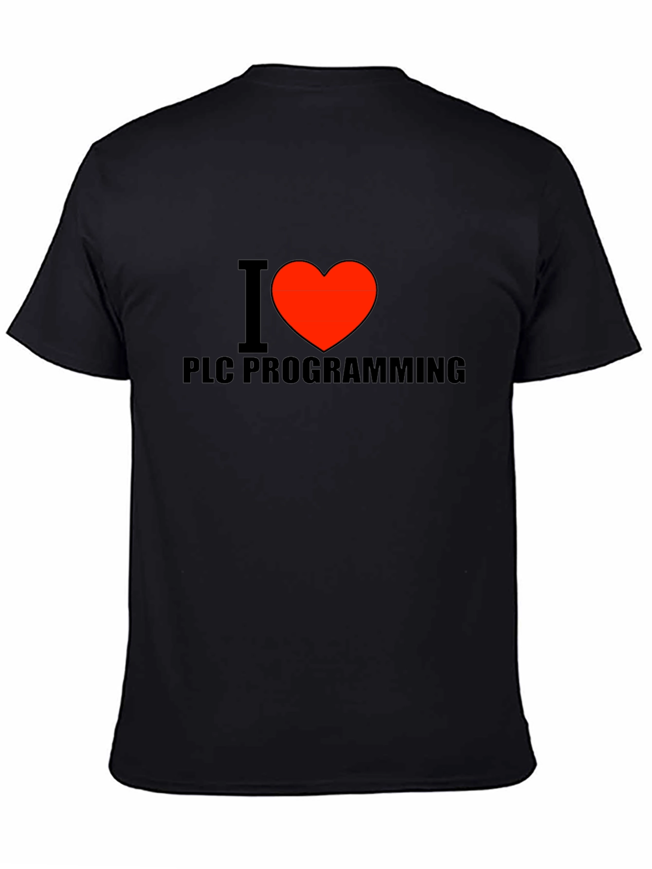 I Love PLC Programming T-Shirt - Black Cotton Tee