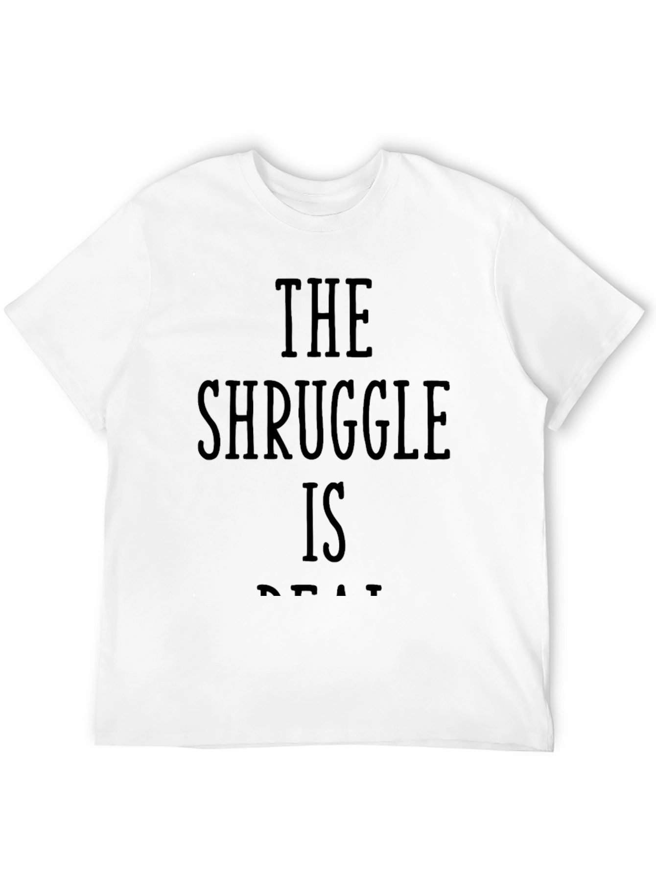 The Shruggle Is Real Graphic Tee - Black
