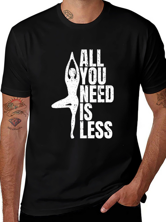 Yoga Lover Graphic Tee - All You Need Is Less