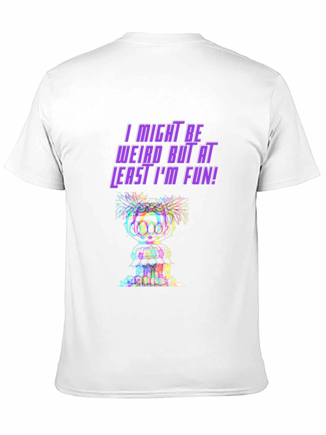Weird But Fun Graphic Tee