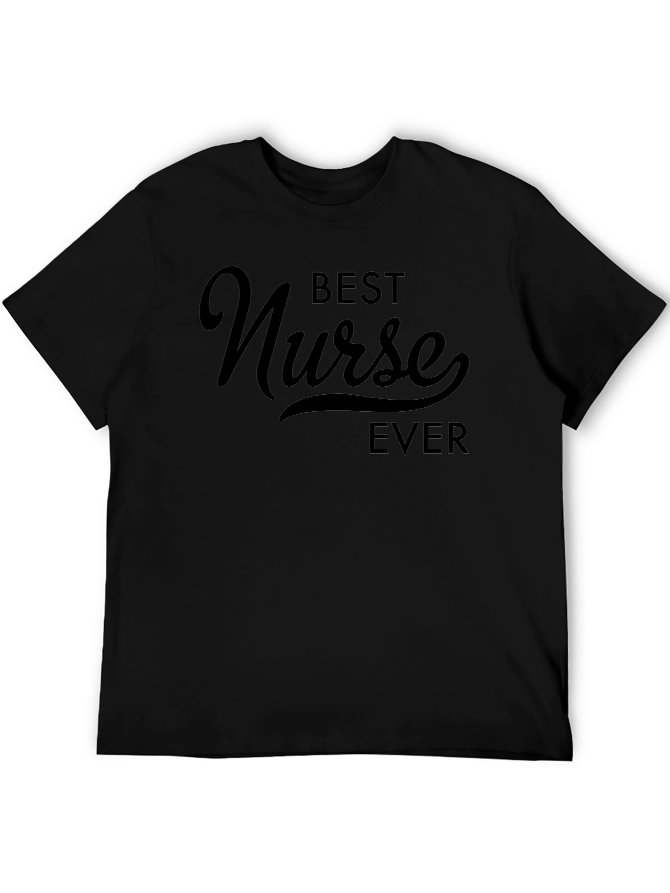 Best Nurse Ever T-Shirt - Black