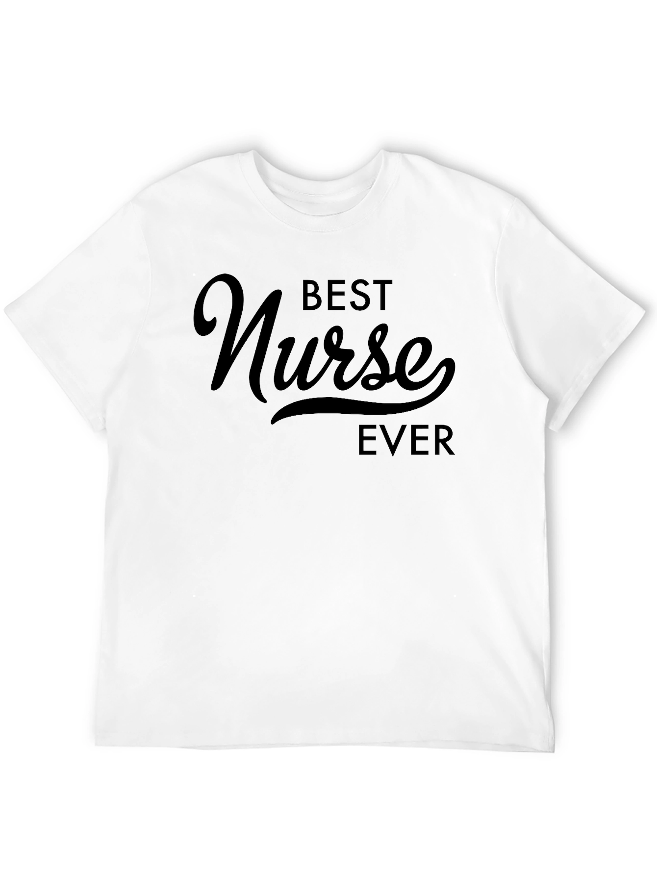 Best Nurse Ever T-Shirt - Black