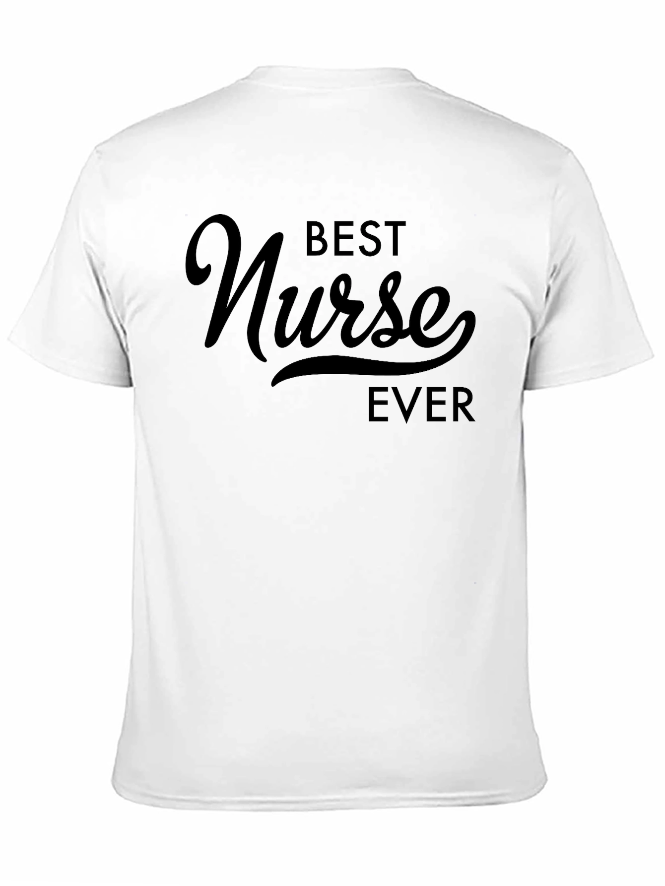 Best Nurse Ever T-Shirt - Black