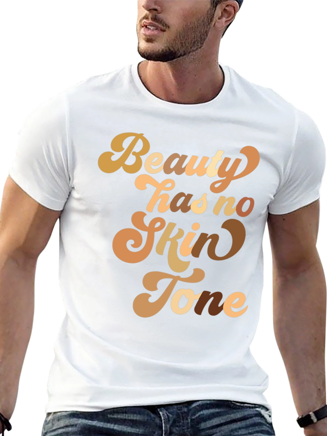 Beauty Has No Skin Tone Graphic Tee