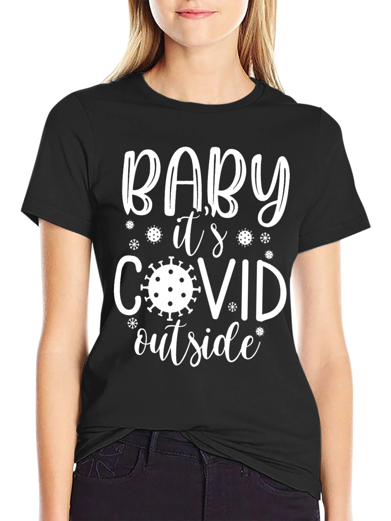 Funny COVID T-Shirt - Baby Its COVID Outside