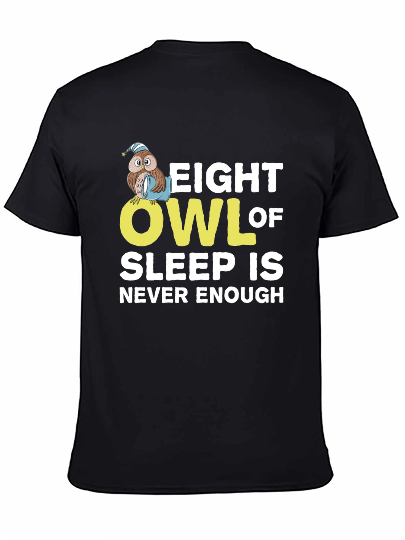 Eight Owl of Sleep T-Shirt - Never Enough