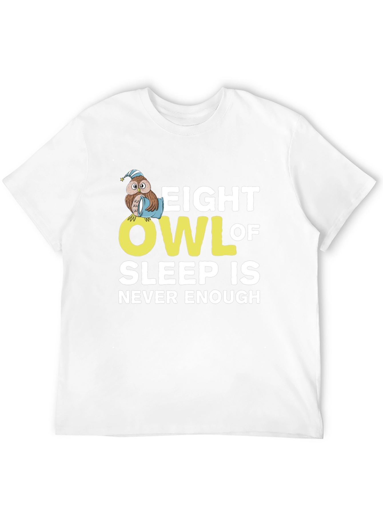 Eight Owl of Sleep T-Shirt - Never Enough