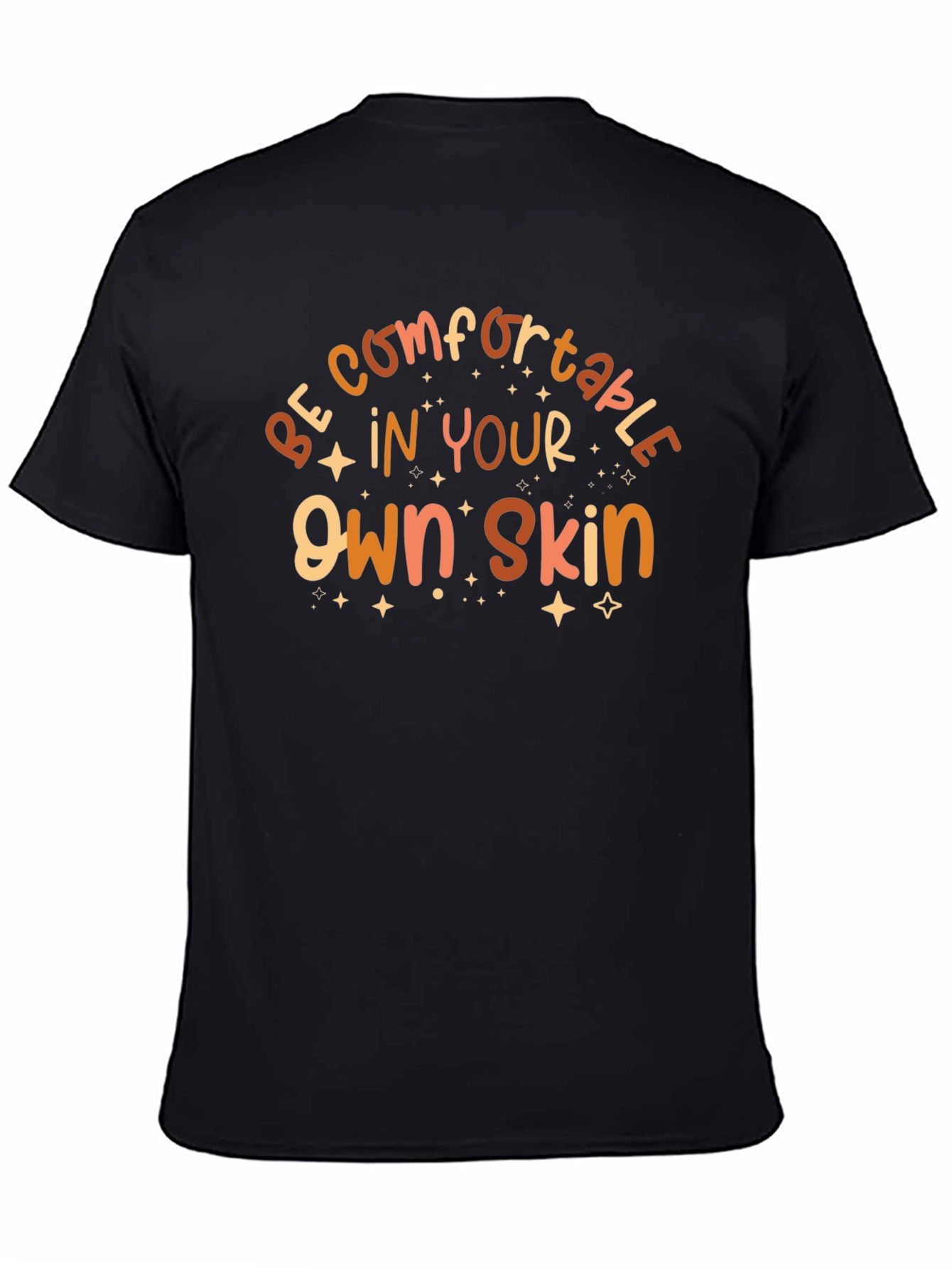 Comfortable in Your Own Skin Black Graphic T-Shirt
