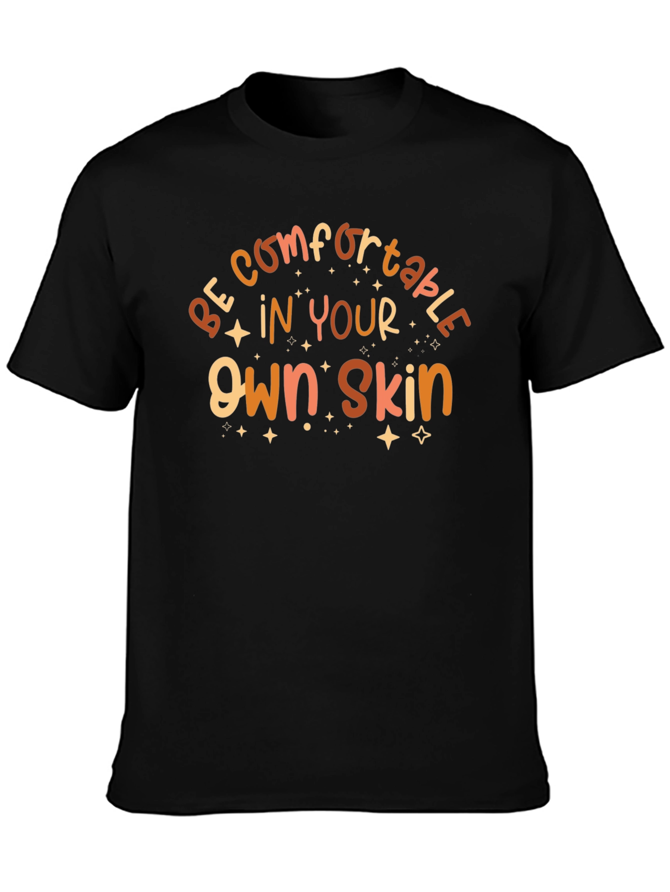Comfortable in Your Own Skin Black Graphic T-Shirt