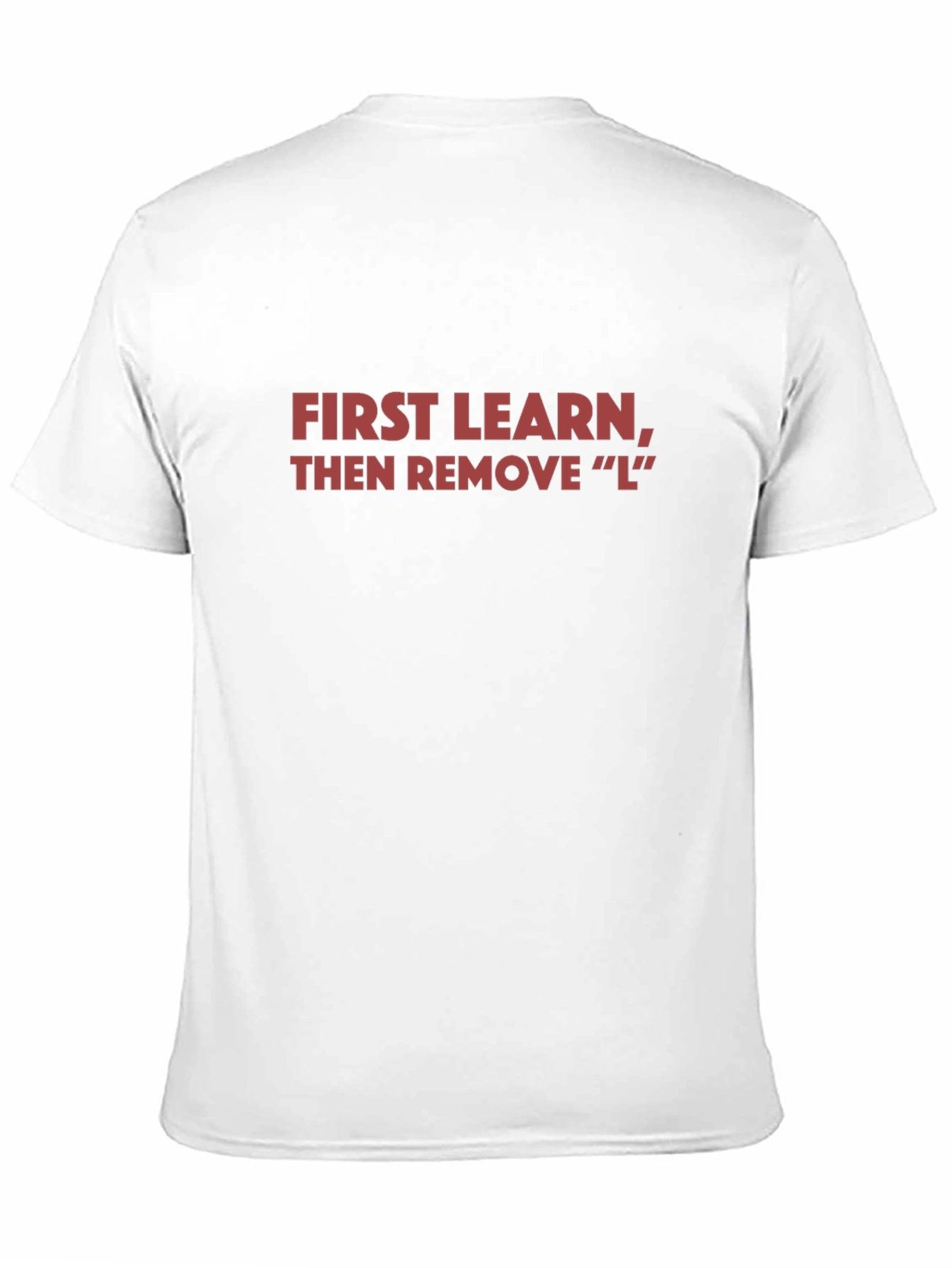 First Learn Then Remove L Black T-Shirt