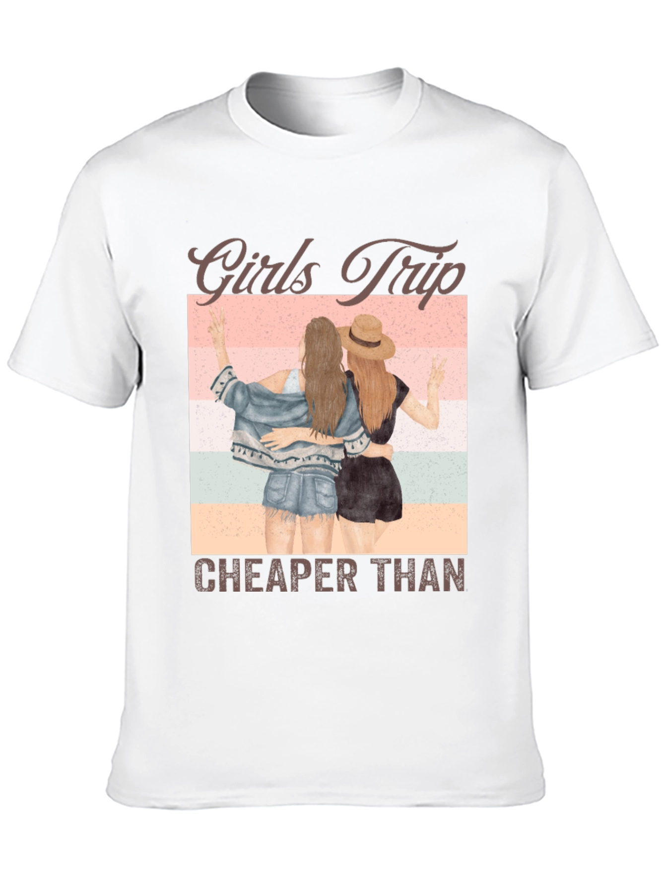 Girls Trip Cheaper Than T-Shirt