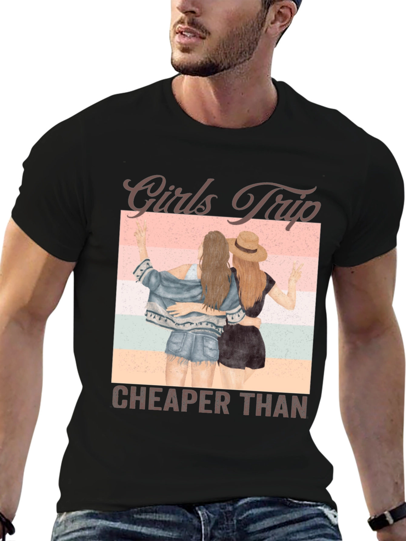 Girls Trip Cheaper Than T-Shirt