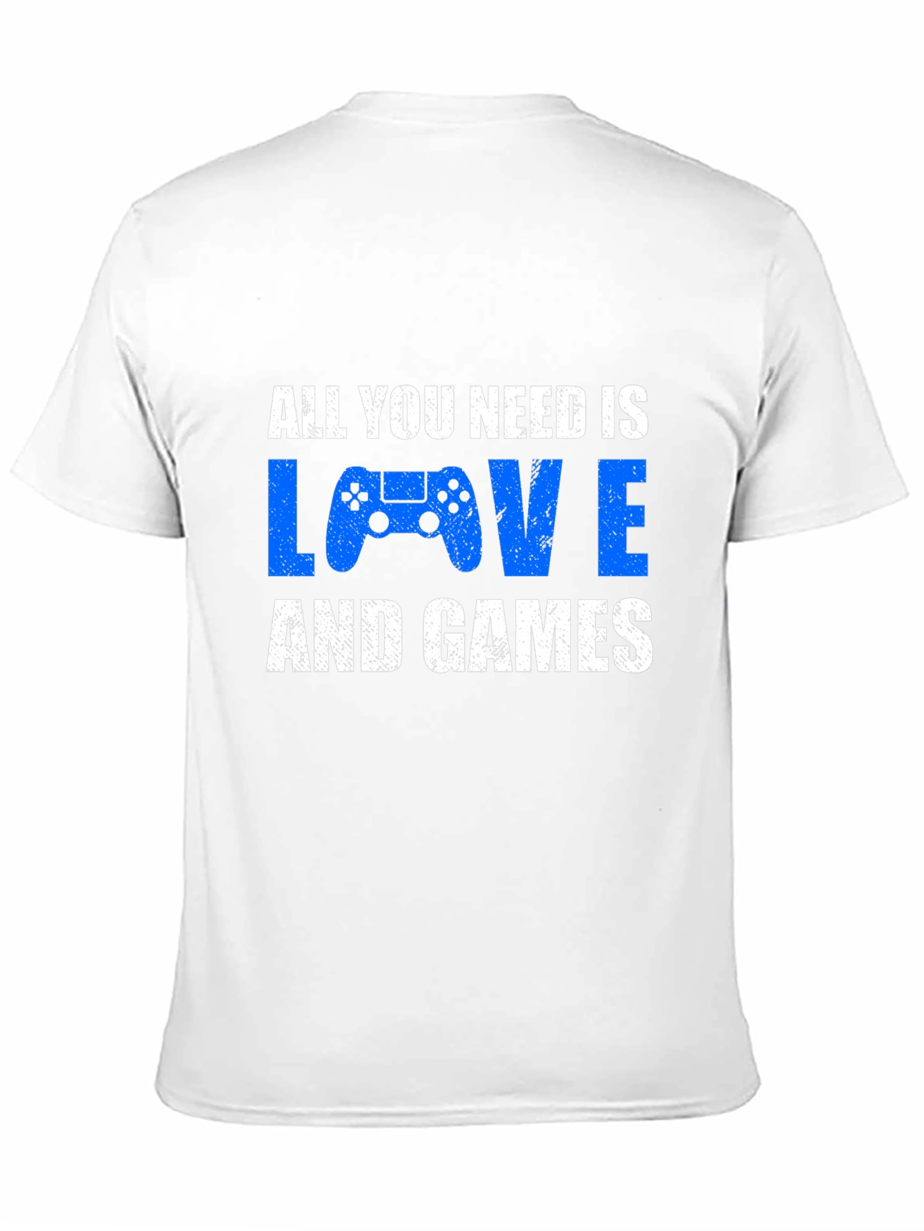 All You Need is Love and Games T-Shirt