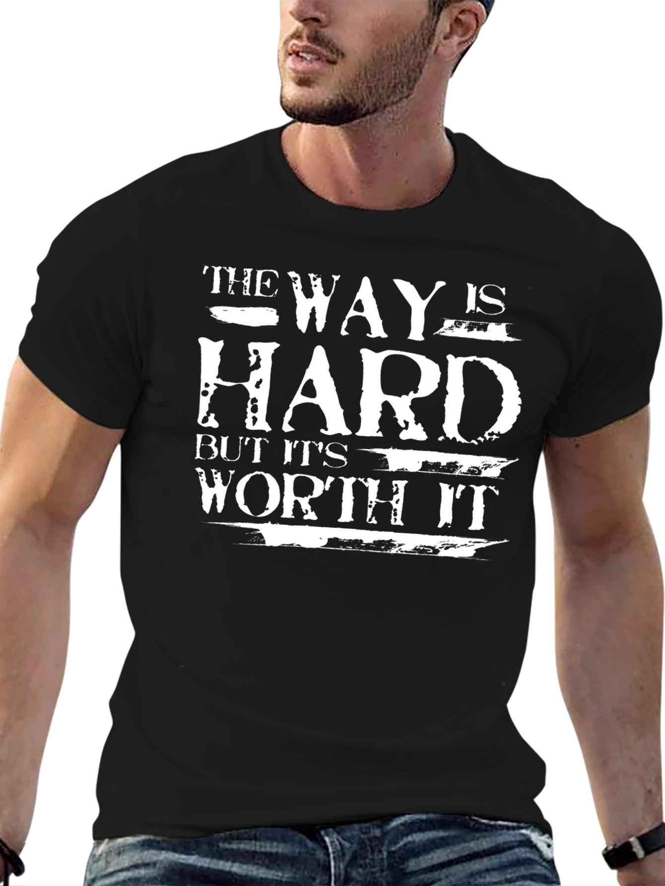 Motivational T-Shirt: The Way is Hard