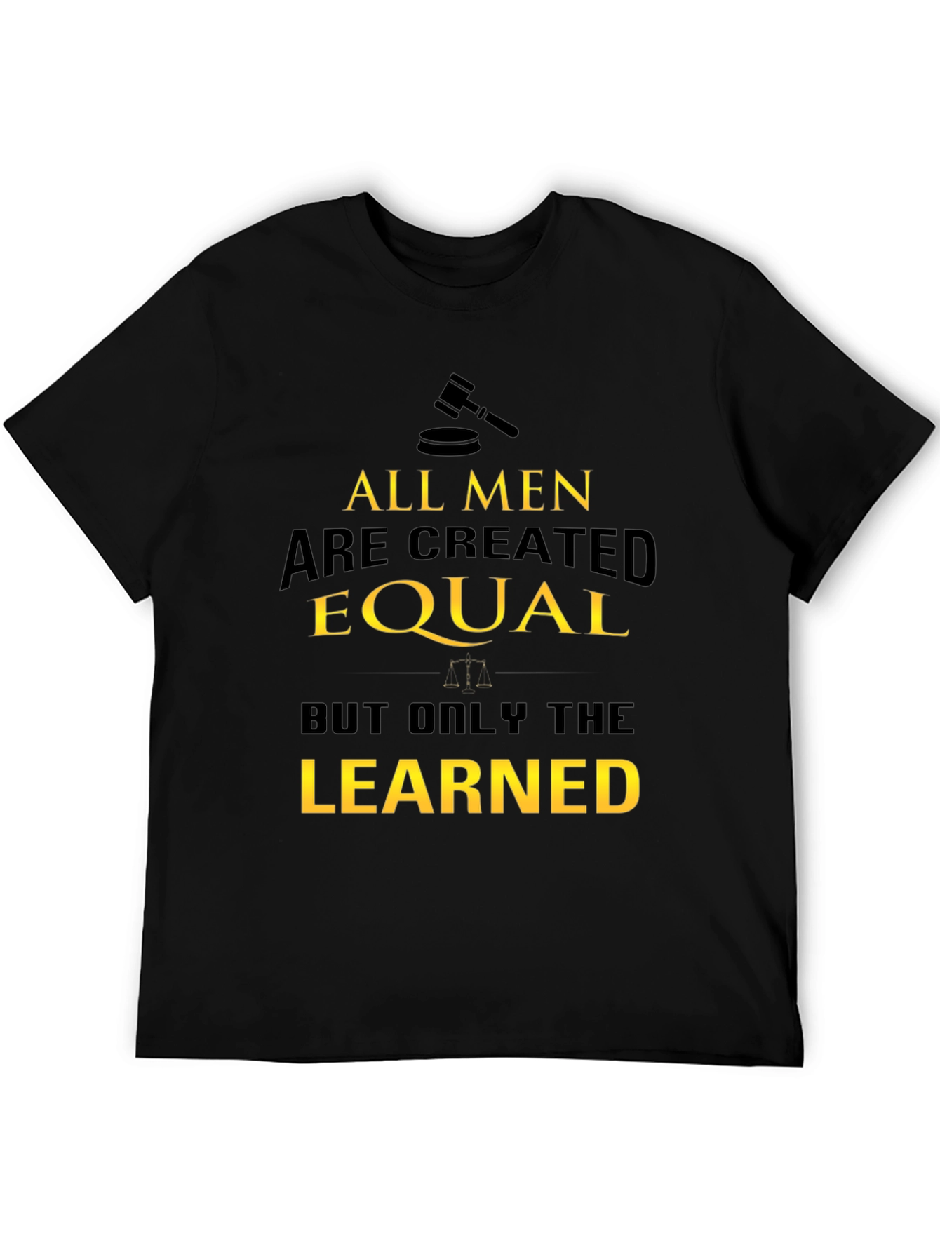 All Men are Created Equal T-Shirt