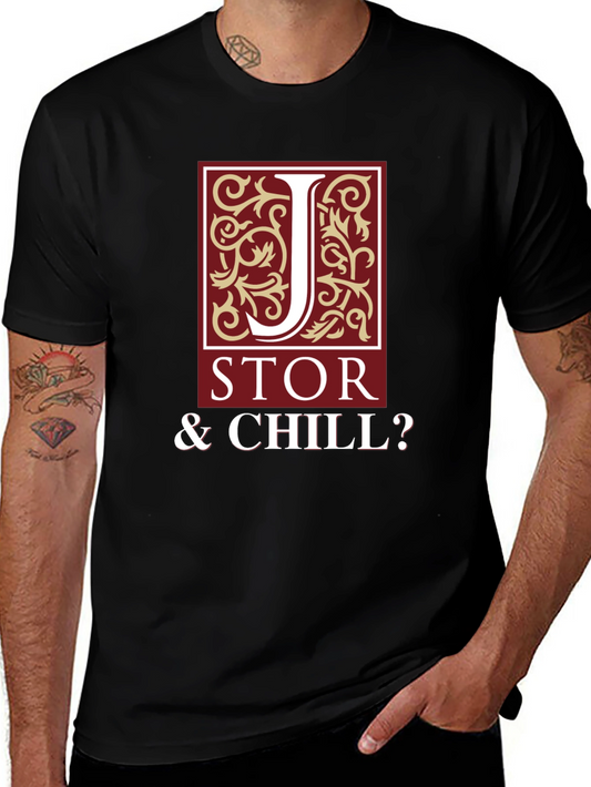 JSTOR & Chill? Mens Black Graphic T-Shirt
