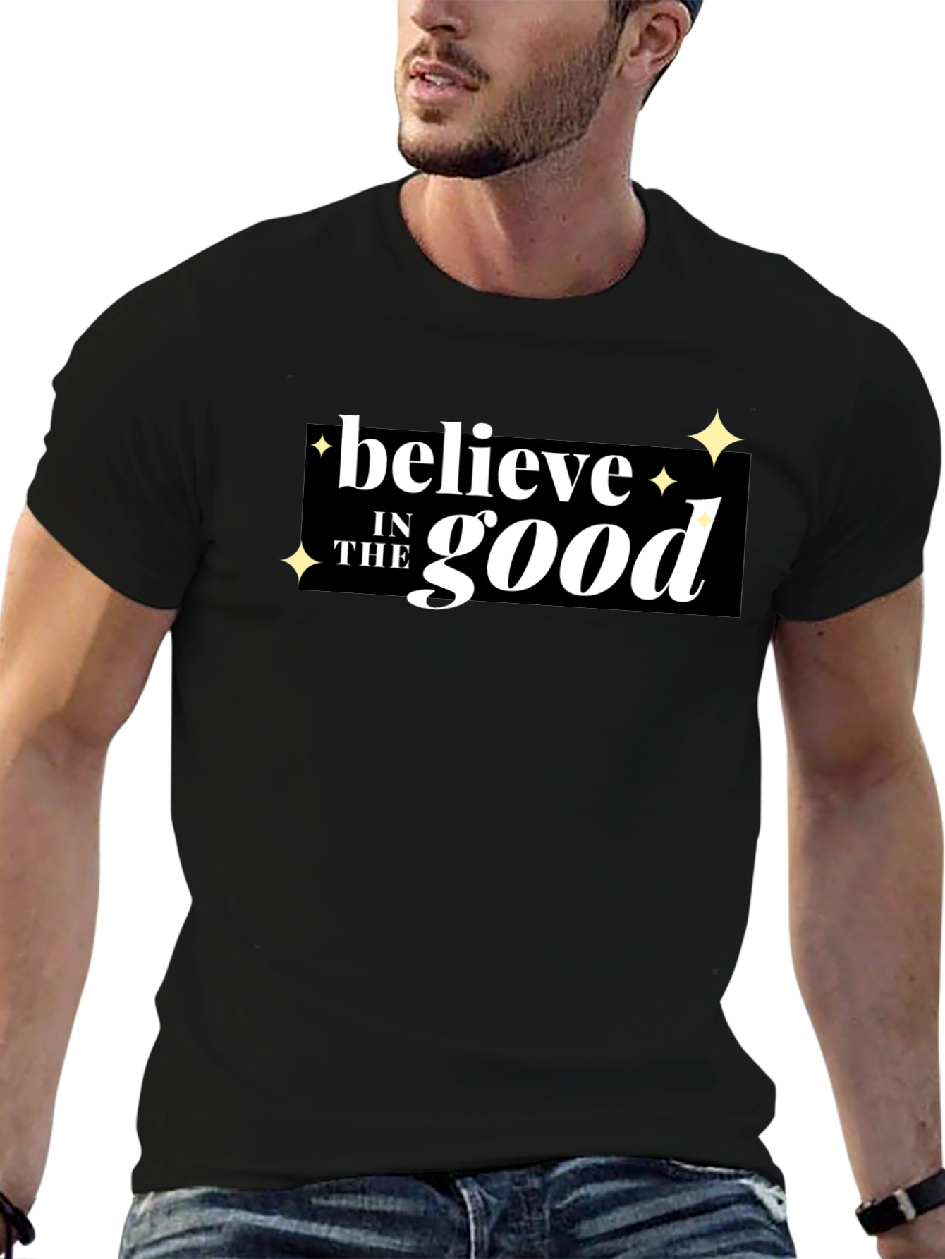 Believe in the Good Graphic T-Shirt