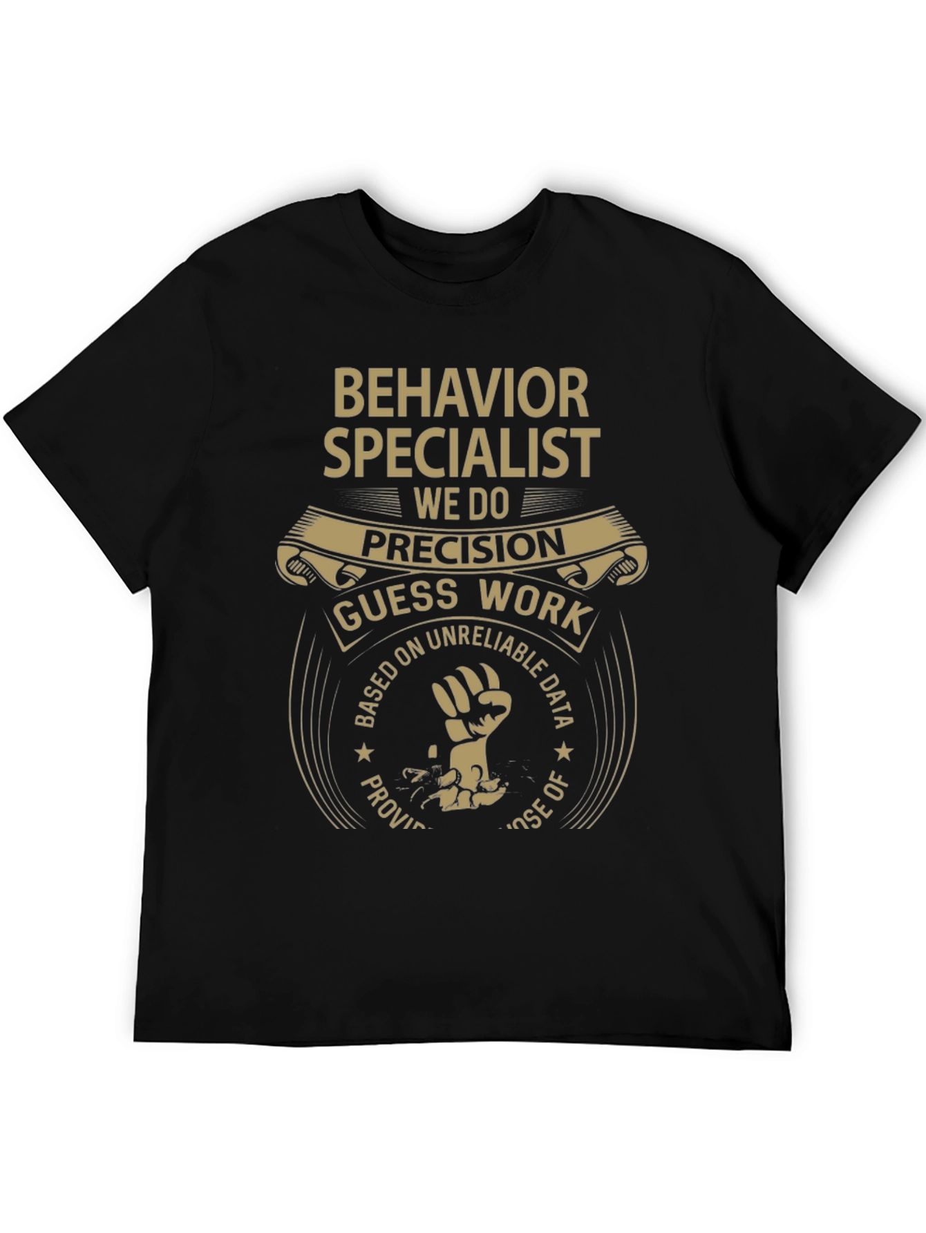 Behavior Specialist Precision T-Shirt