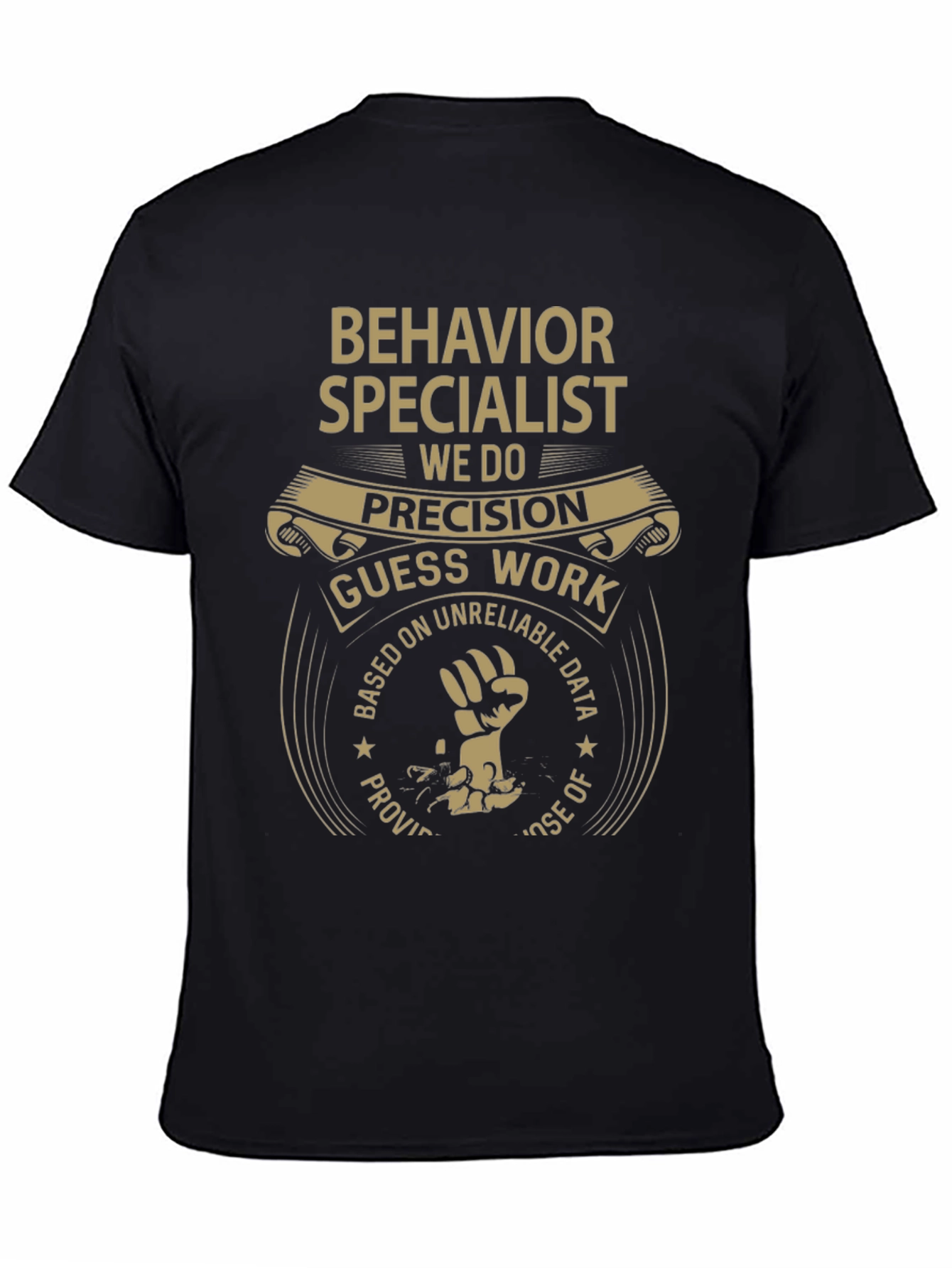Behavior Specialist Precision T-Shirt