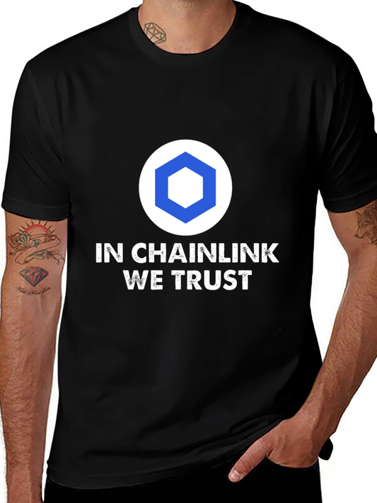 In Chainlink We Trust T-Shirt