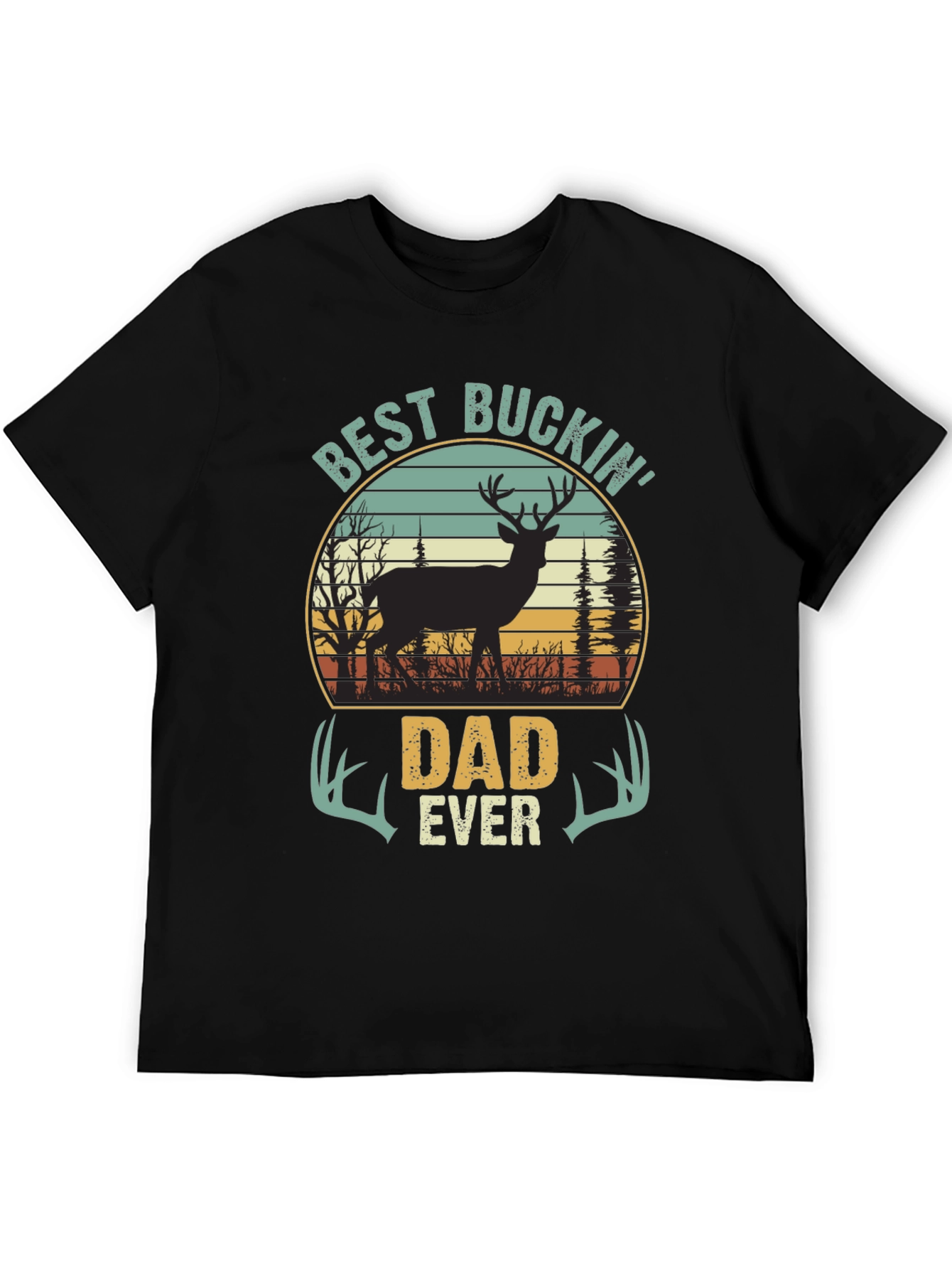 Best Buckin Dad Ever T-Shirt - Hunting Apparel