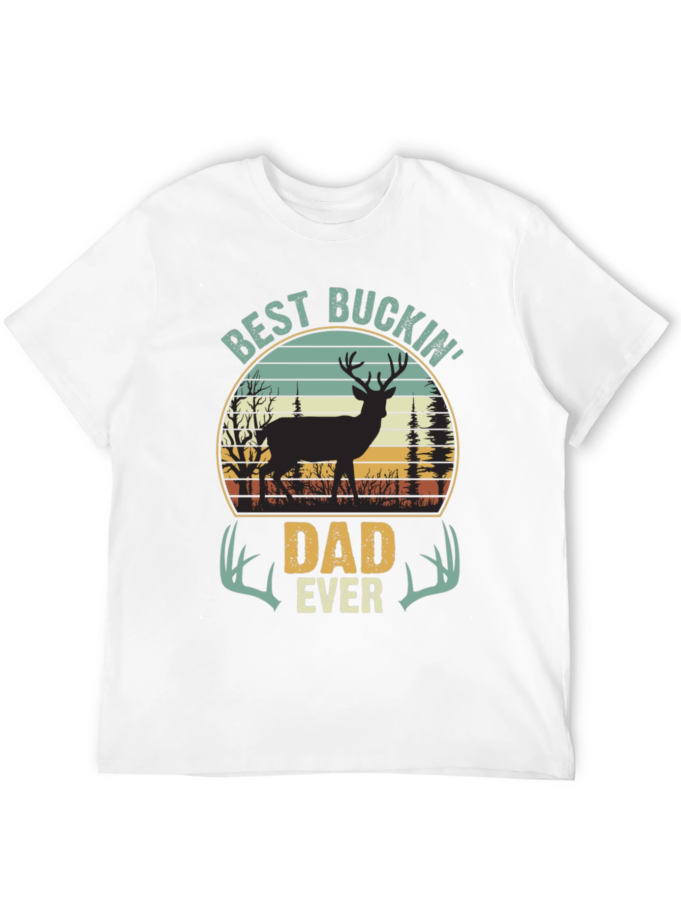 Best Buckin Dad Ever T-Shirt - Hunting Apparel