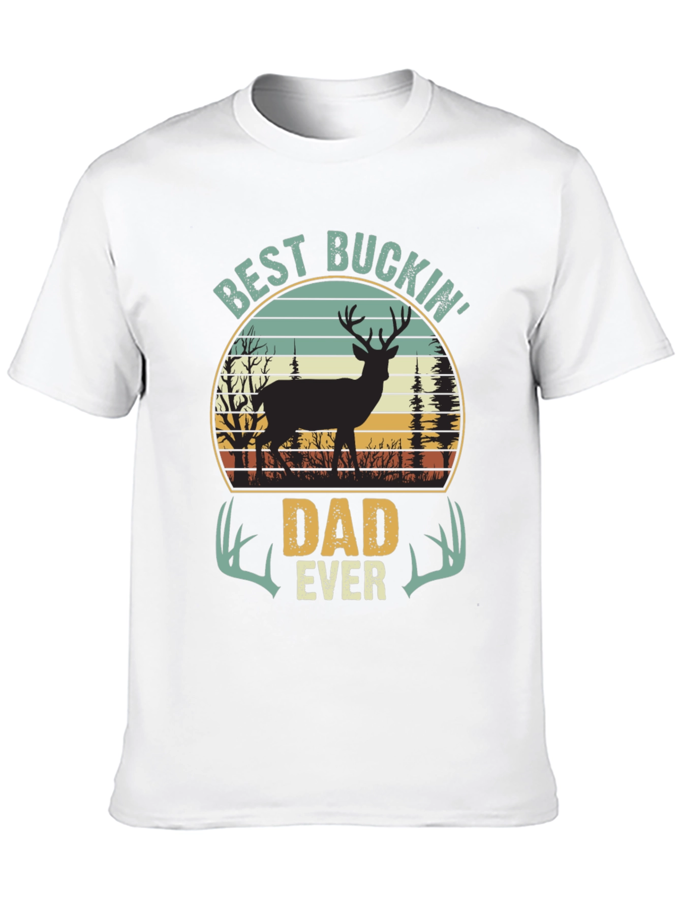 Best Buckin Dad Ever T-Shirt - Hunting Apparel
