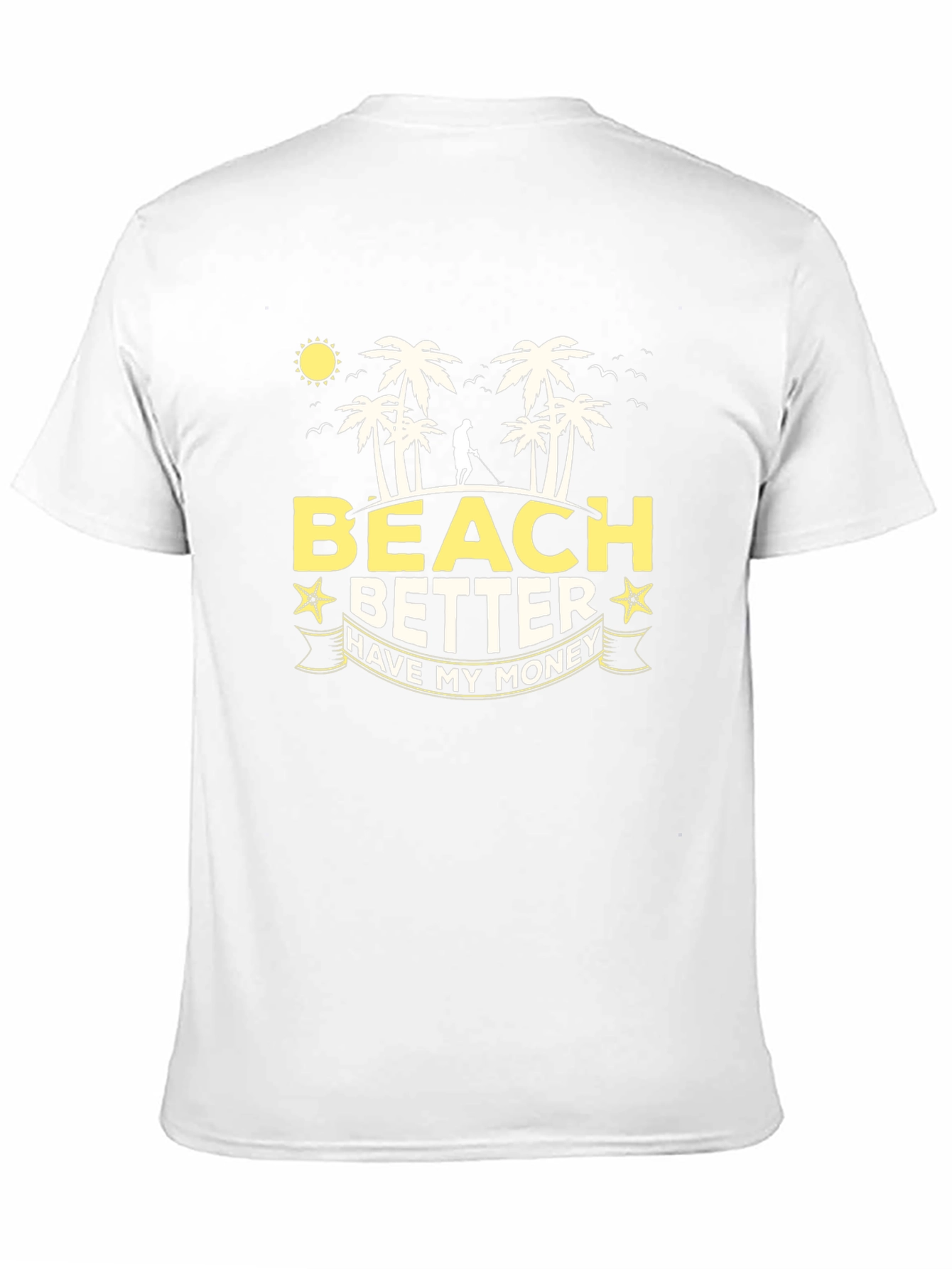 Beach Better Have My Money Graphic T-Shirt