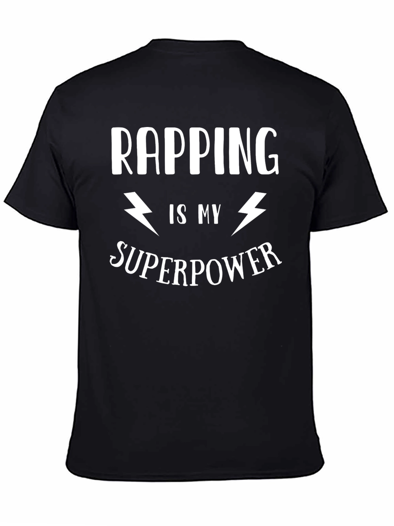 Rapping is My Superpower Graphic T-Shirt