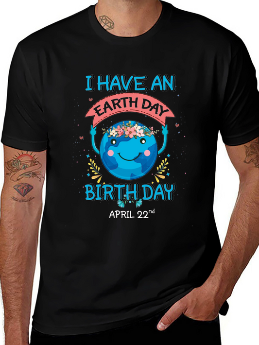 Earth Day Birthday T-Shirt - April 22nd