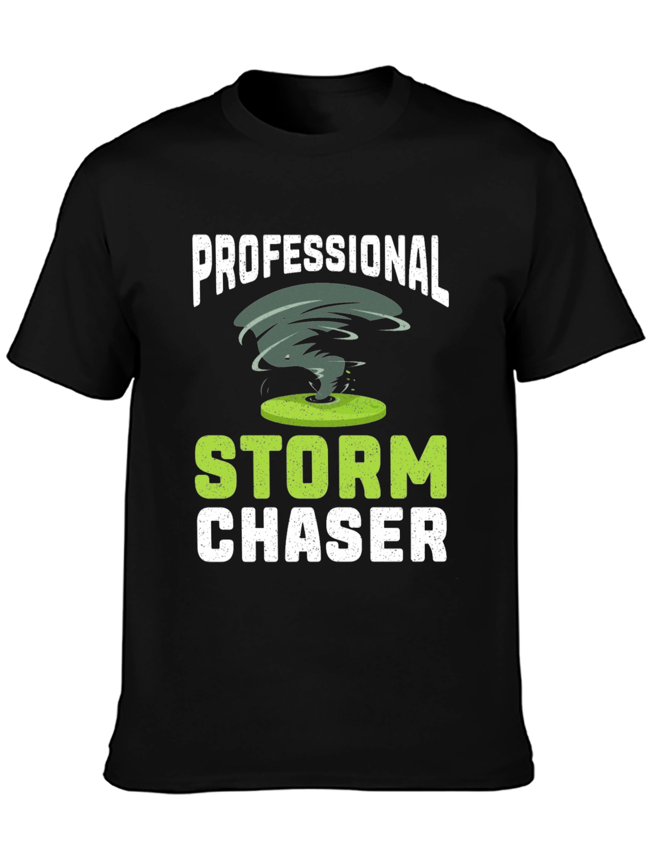 Storm Chaser T-Shirt - Professional Weather Enthusiast Tee