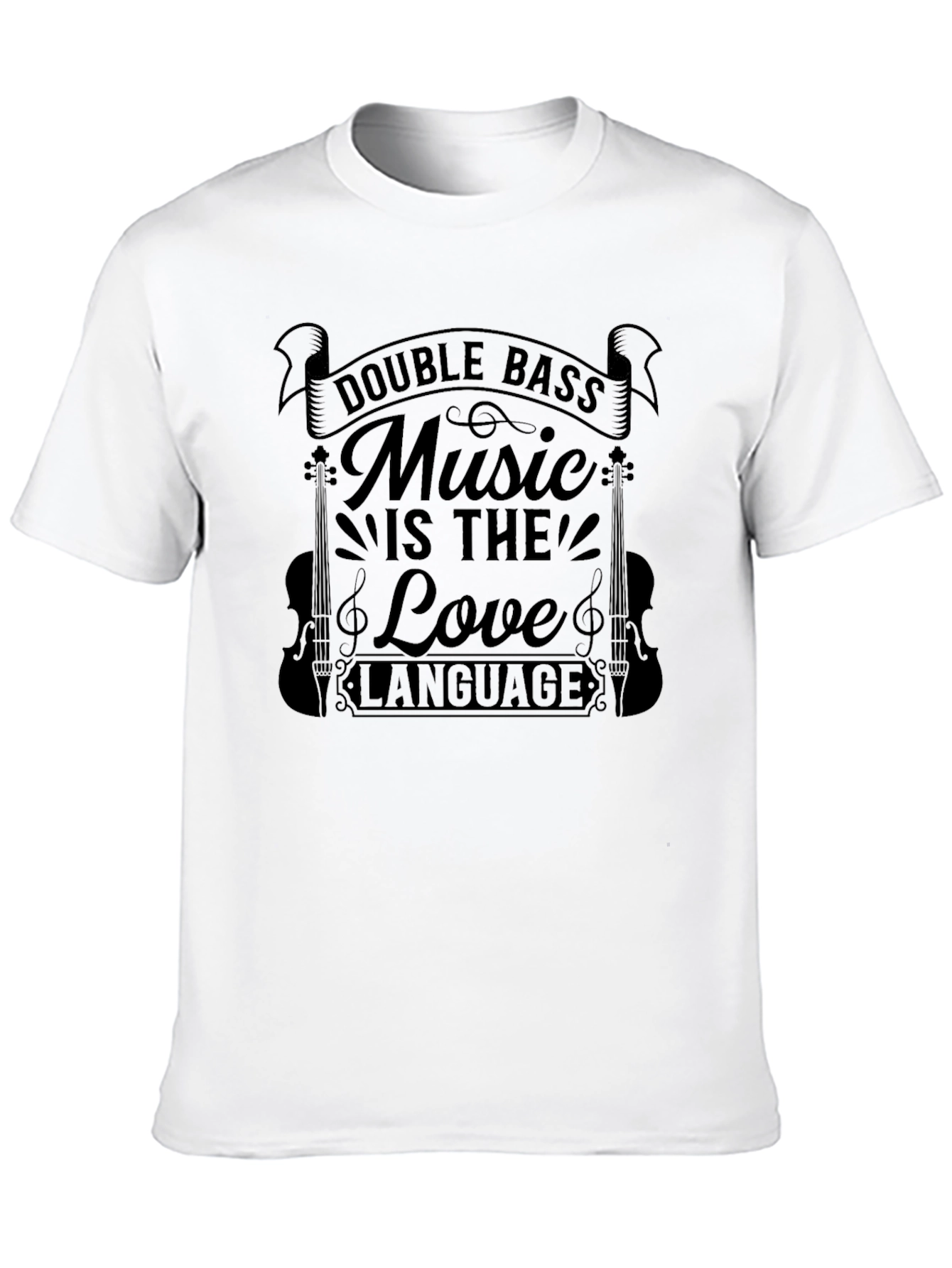 Double Bass Music is the Love Language Black T-Shirt